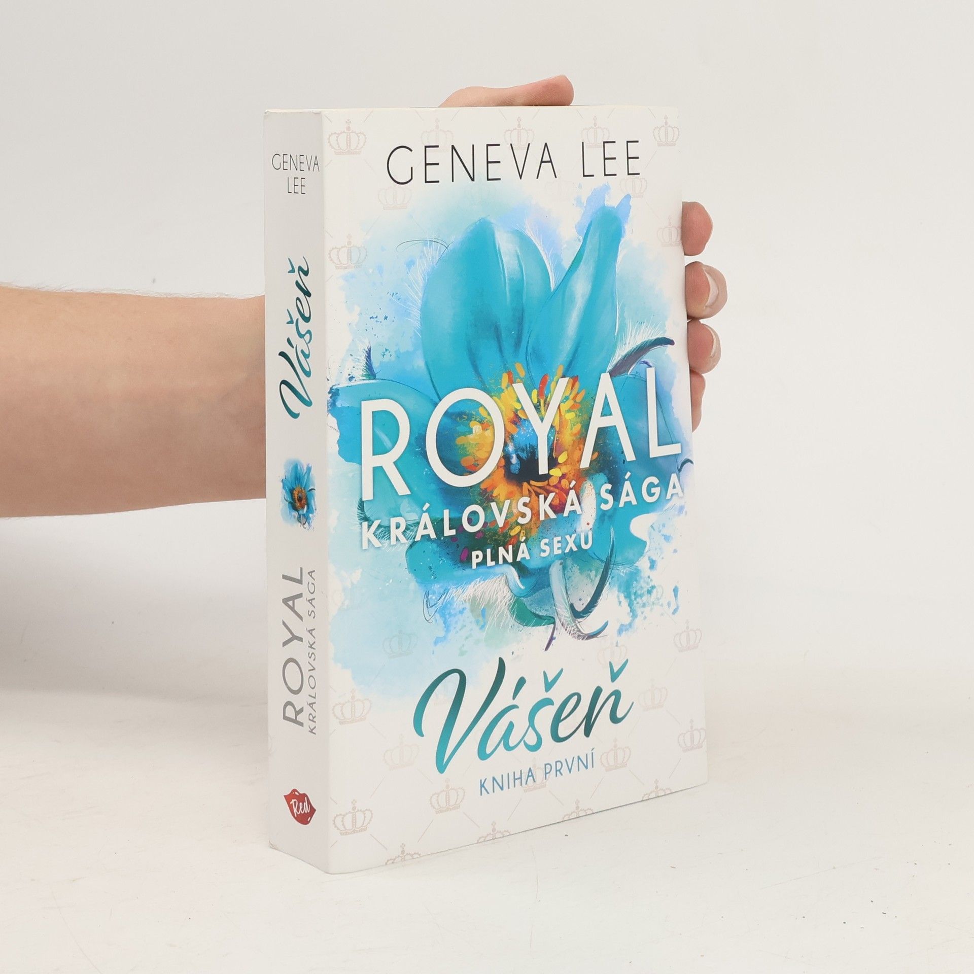 Geneva Lee Vášeň. Královská sága plná sexu
