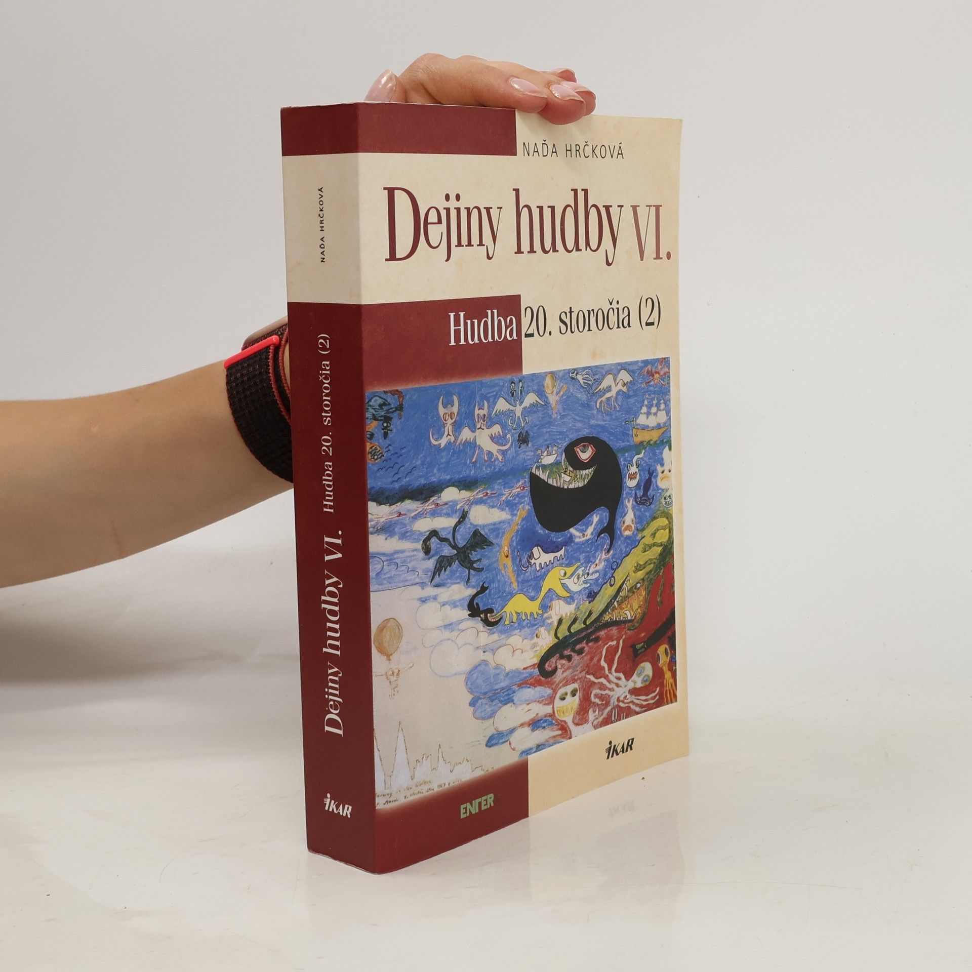 Naďa Hrčková Dejiny hudby VI. Hudba 20. storočia