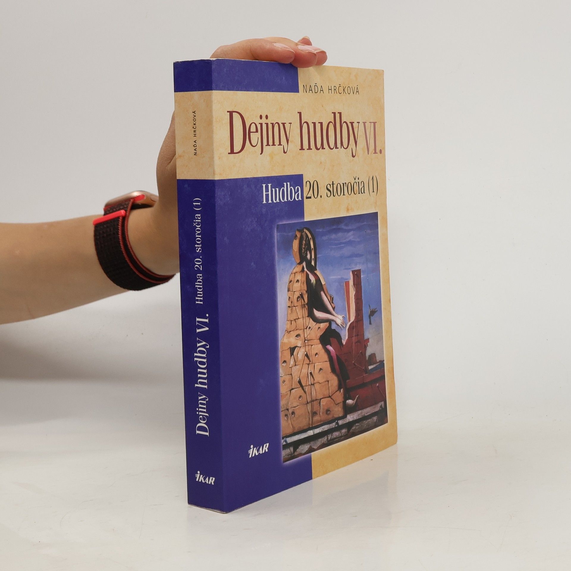 Naďa Hrčková Dejiny hudby VI. – Hudba 20. storočia (1)