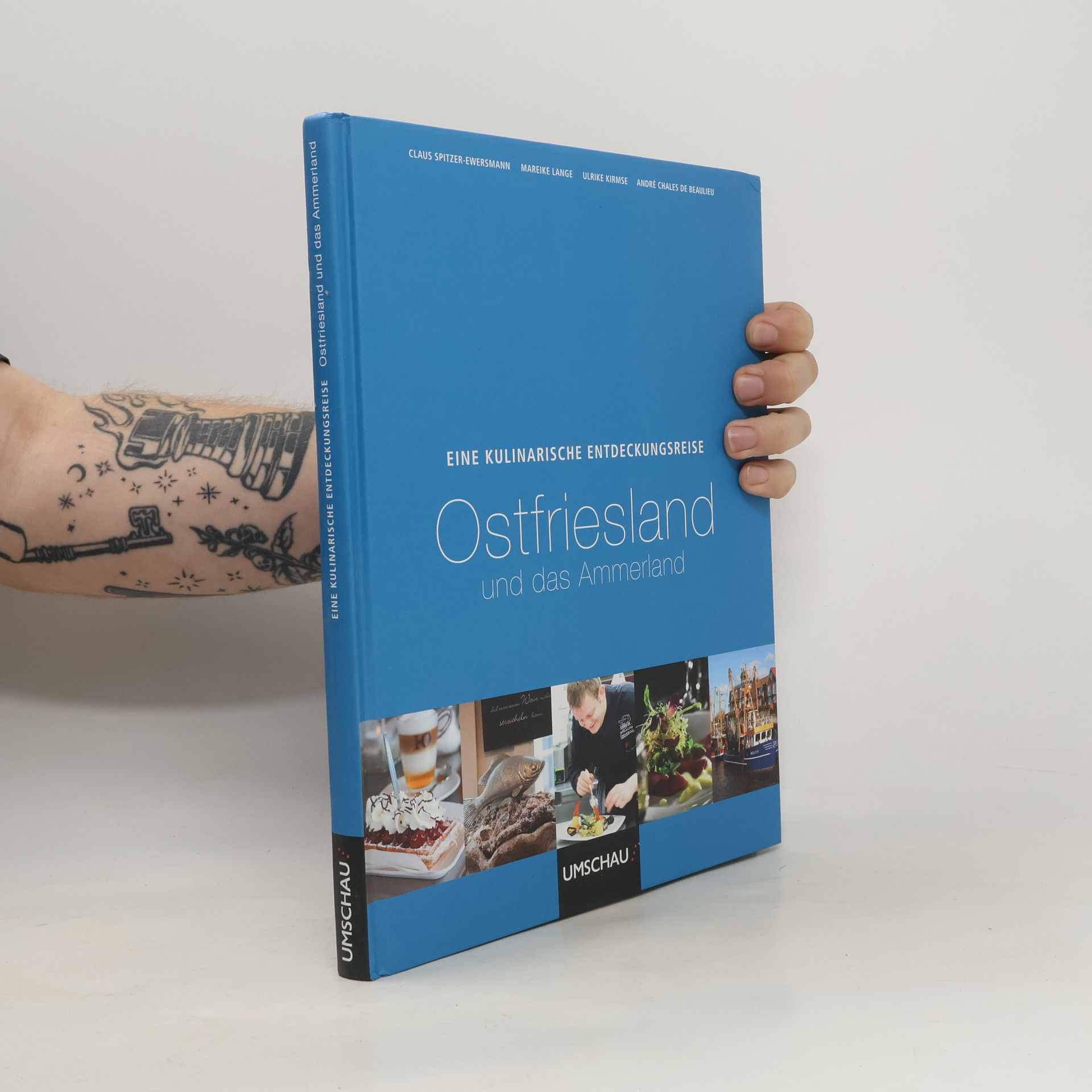 Claus Spitzer Ewersmann Eine kulinarische Entdeckungsreise durch Ostfriesland und das Ammerland