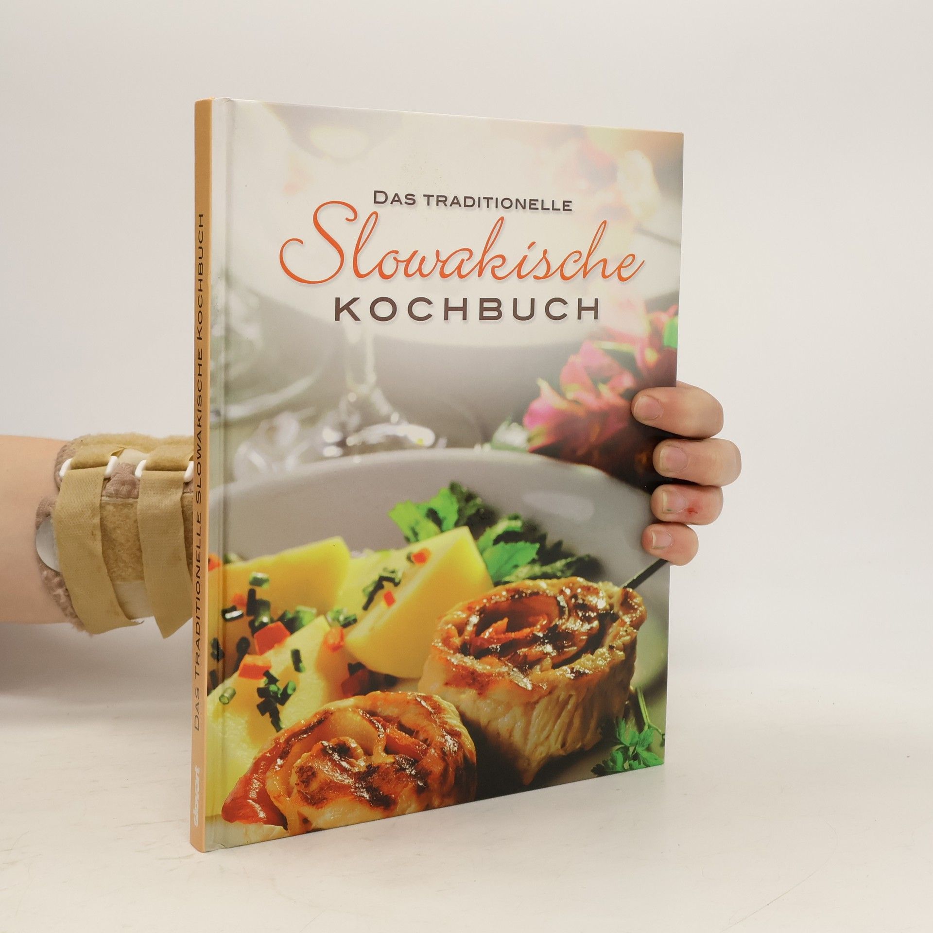 Anna Schneiderová Das traditionelle slowakische Kochbuch