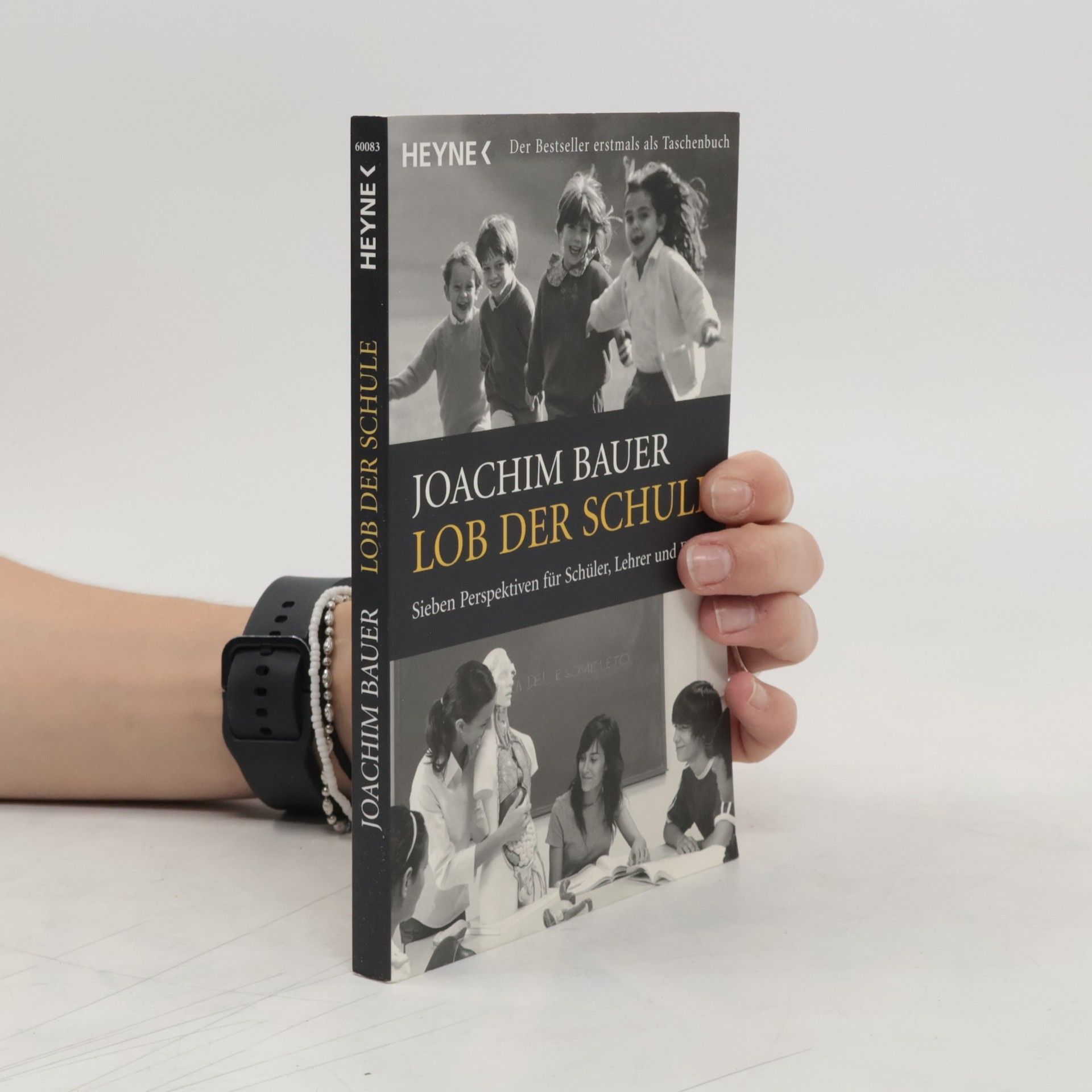 Joachim Bauer Lob der Schule