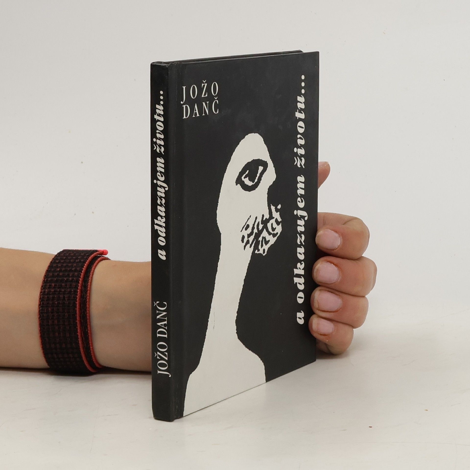 Jožo Danč A odkazujem životu...