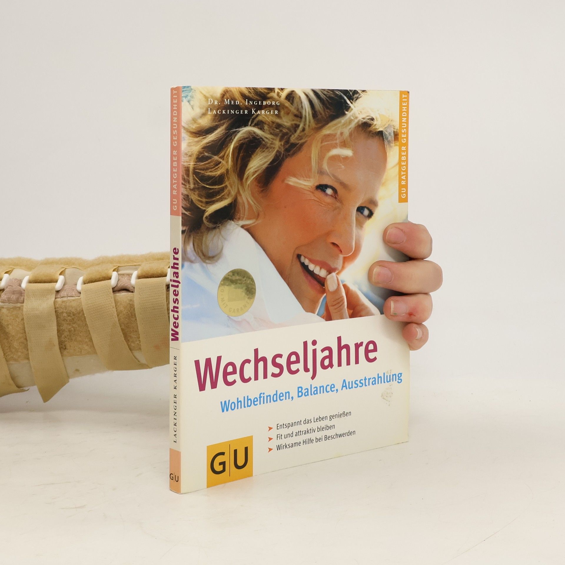 Ingeborg Lackinger Karger Wechseljahre : Wohlbefinden, Balance, Ausstrahlung