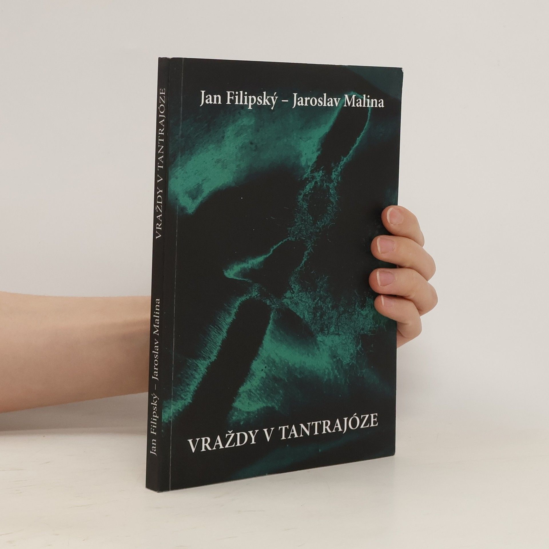 Jan Filipský Vraždy v tantrajóze