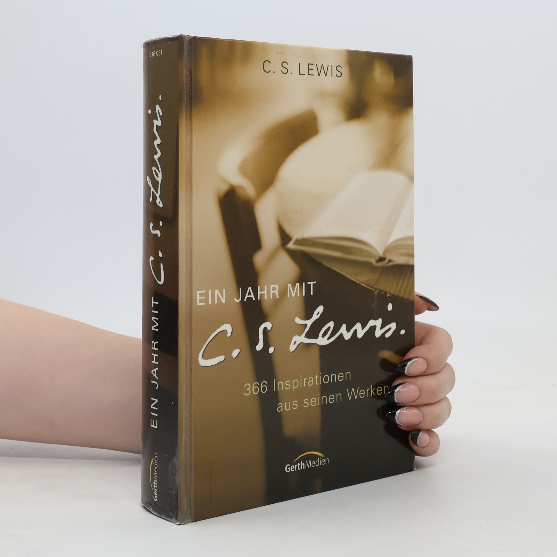 C. S. Lewis Ein Jahr mit C. S. Lewis