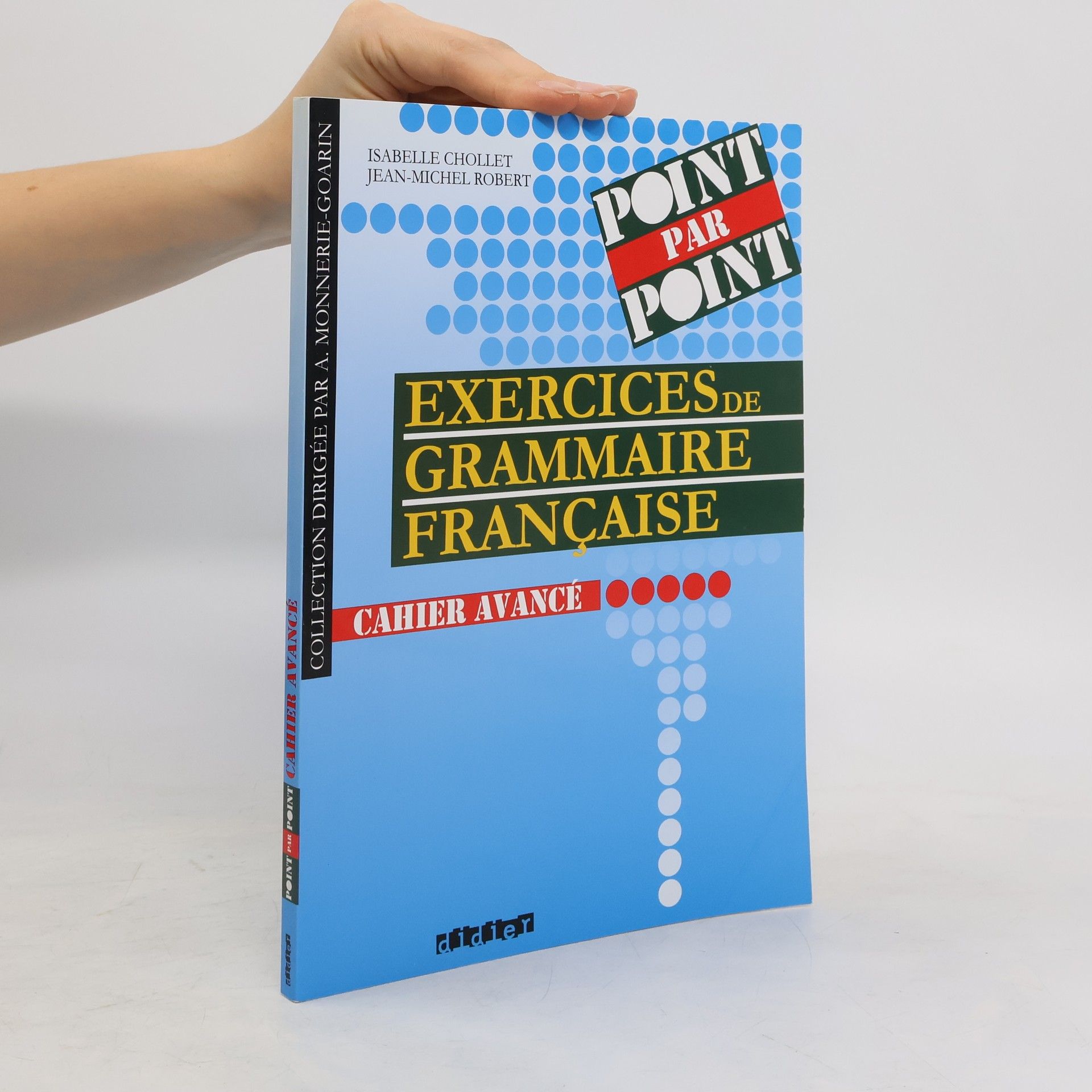 Isabelle Chollet Exercices de grammaire française. Cahier avancé