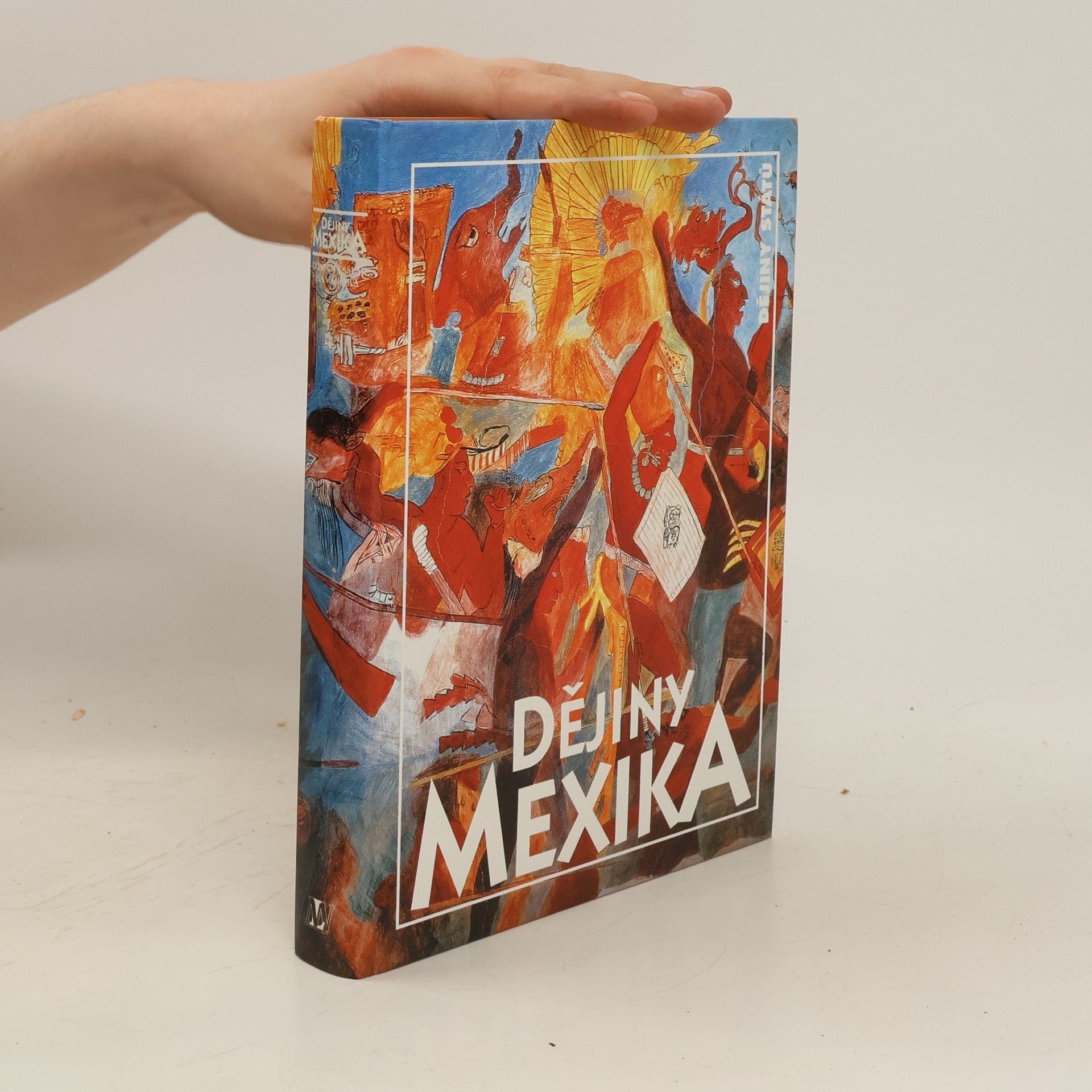 Oldřich Kašpar Dějiny Mexika