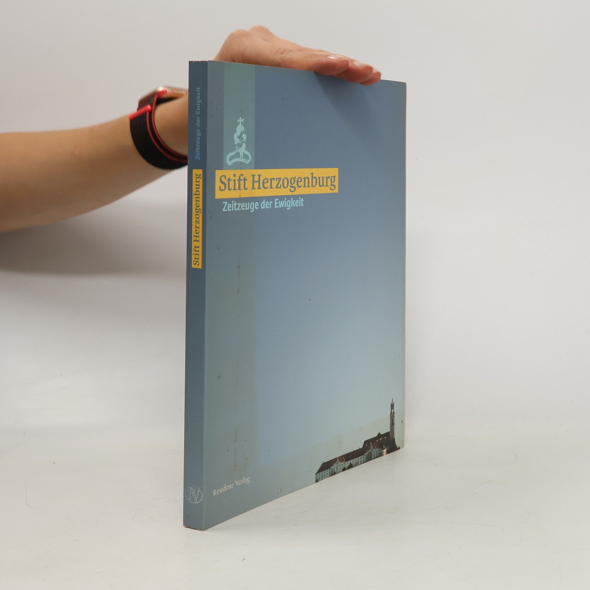 Autorenkollektiv Stift Herzogenburg - Zeitzeuge der Ewigkeit