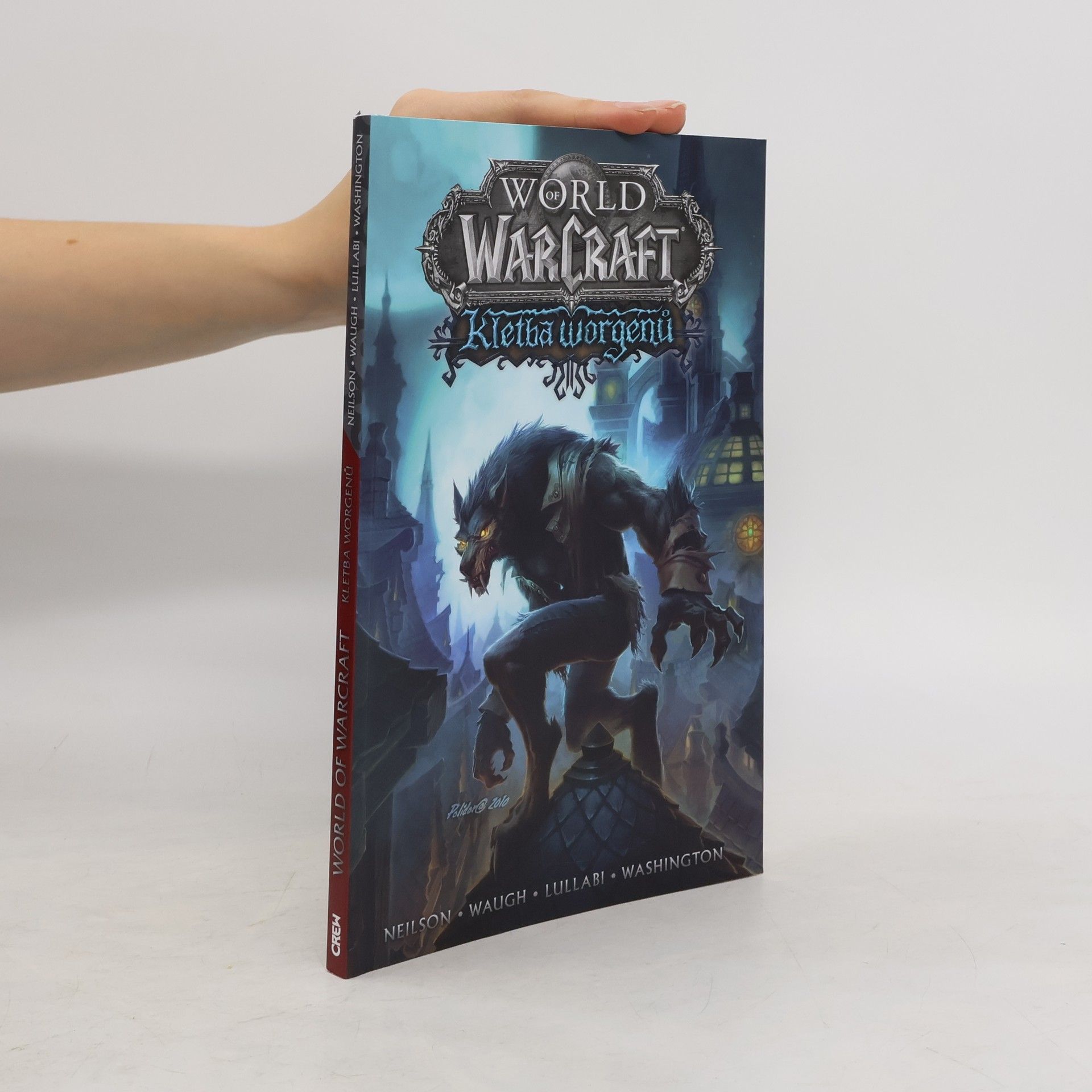 Micky Neilson World of Warcraft. Kletba Worgenů