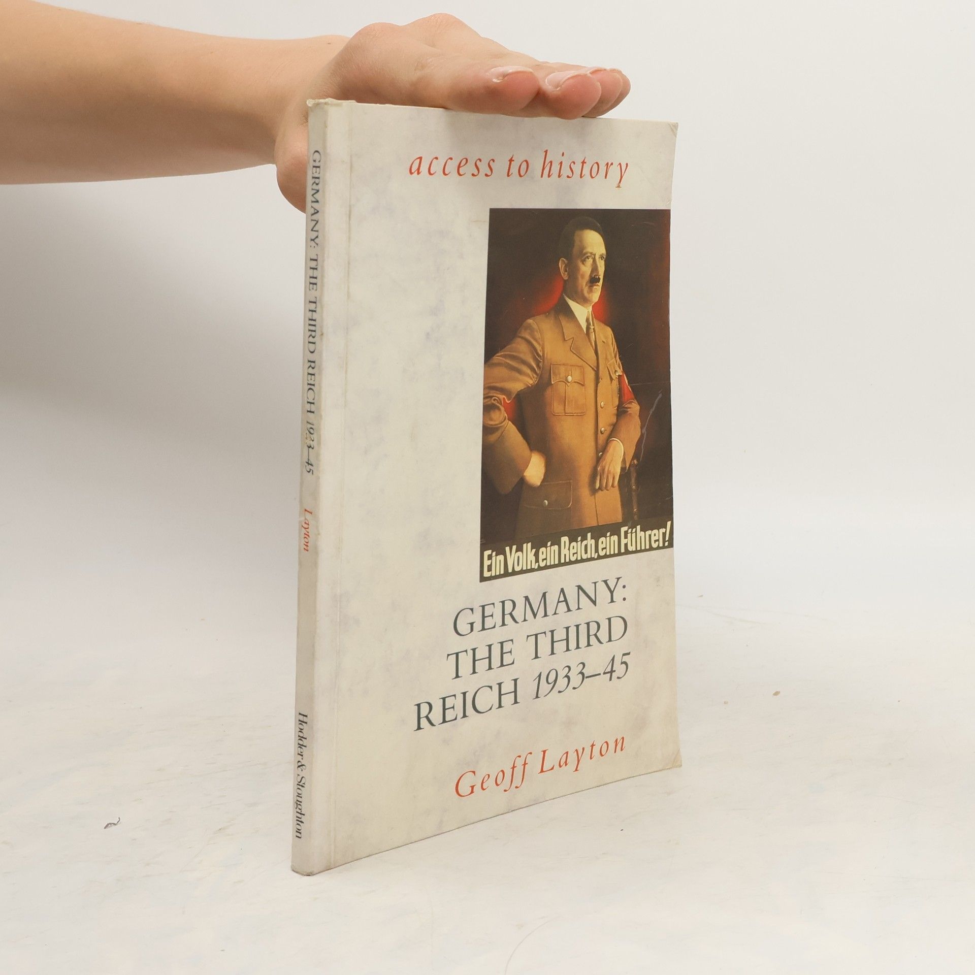 Geoff Layton Germany: the Third Reich