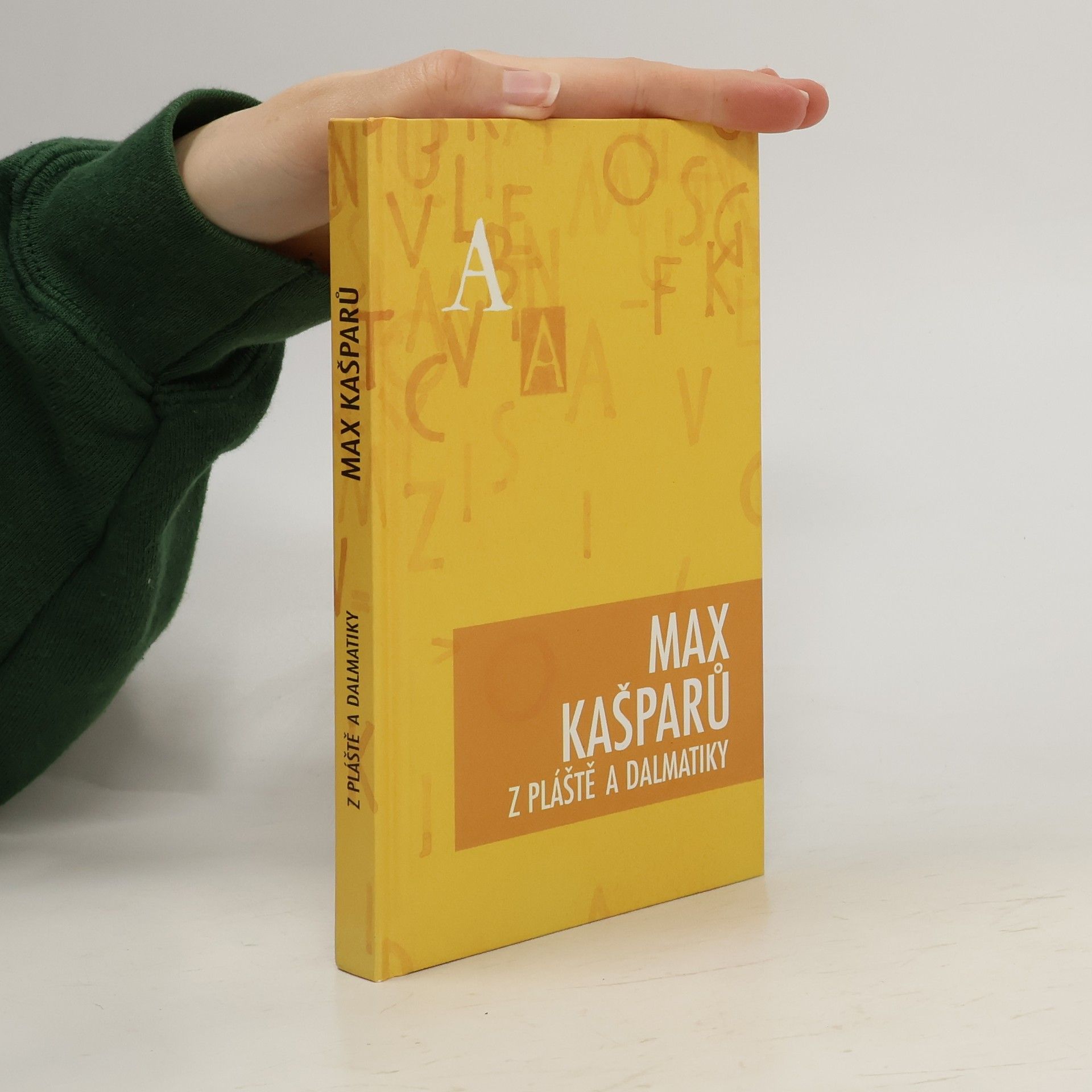 Max Kašparů Z pláště a dalmatiky