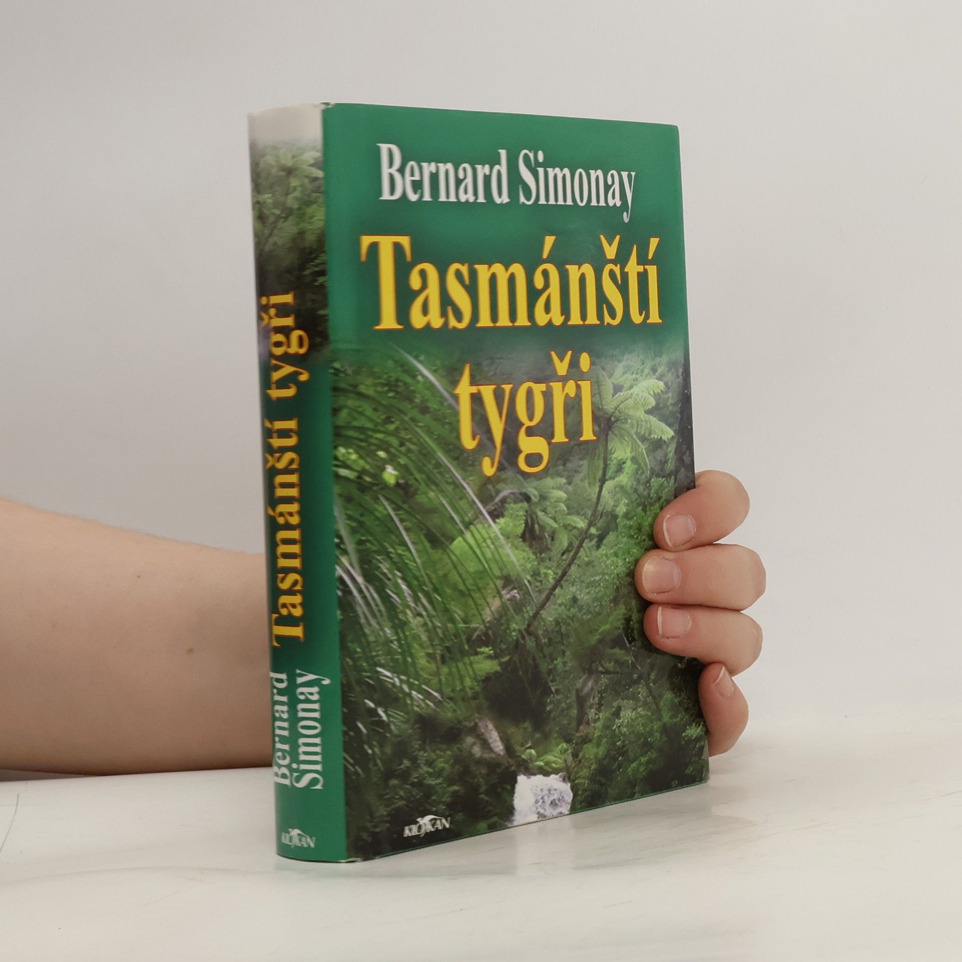 Bernard Simonay Tasmánští tygři