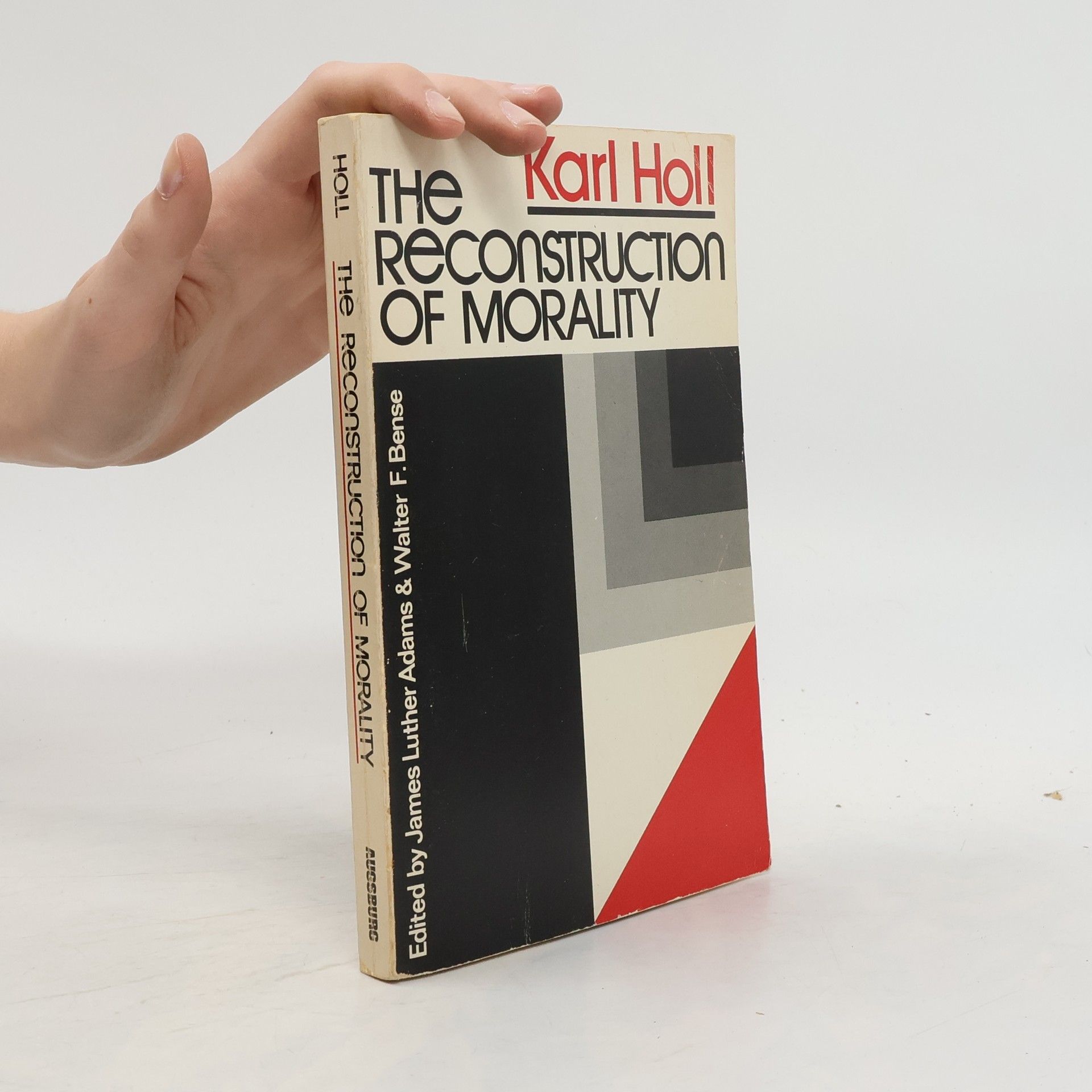 Karl Holl The Reconstruction of Morality