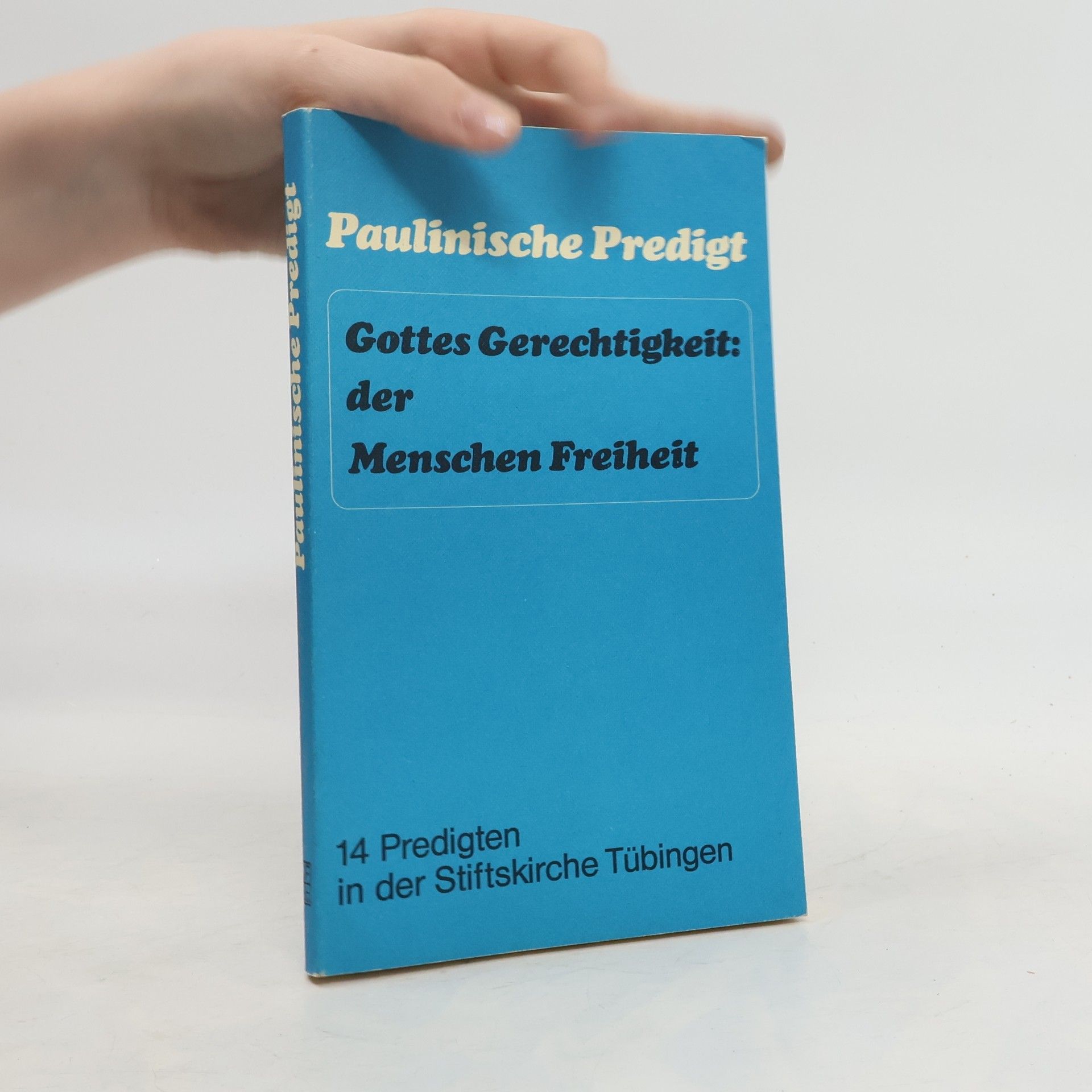 kolektiv Paulinische Predigt. Gottes Gerechtigkeit. der Menschen Freiheit