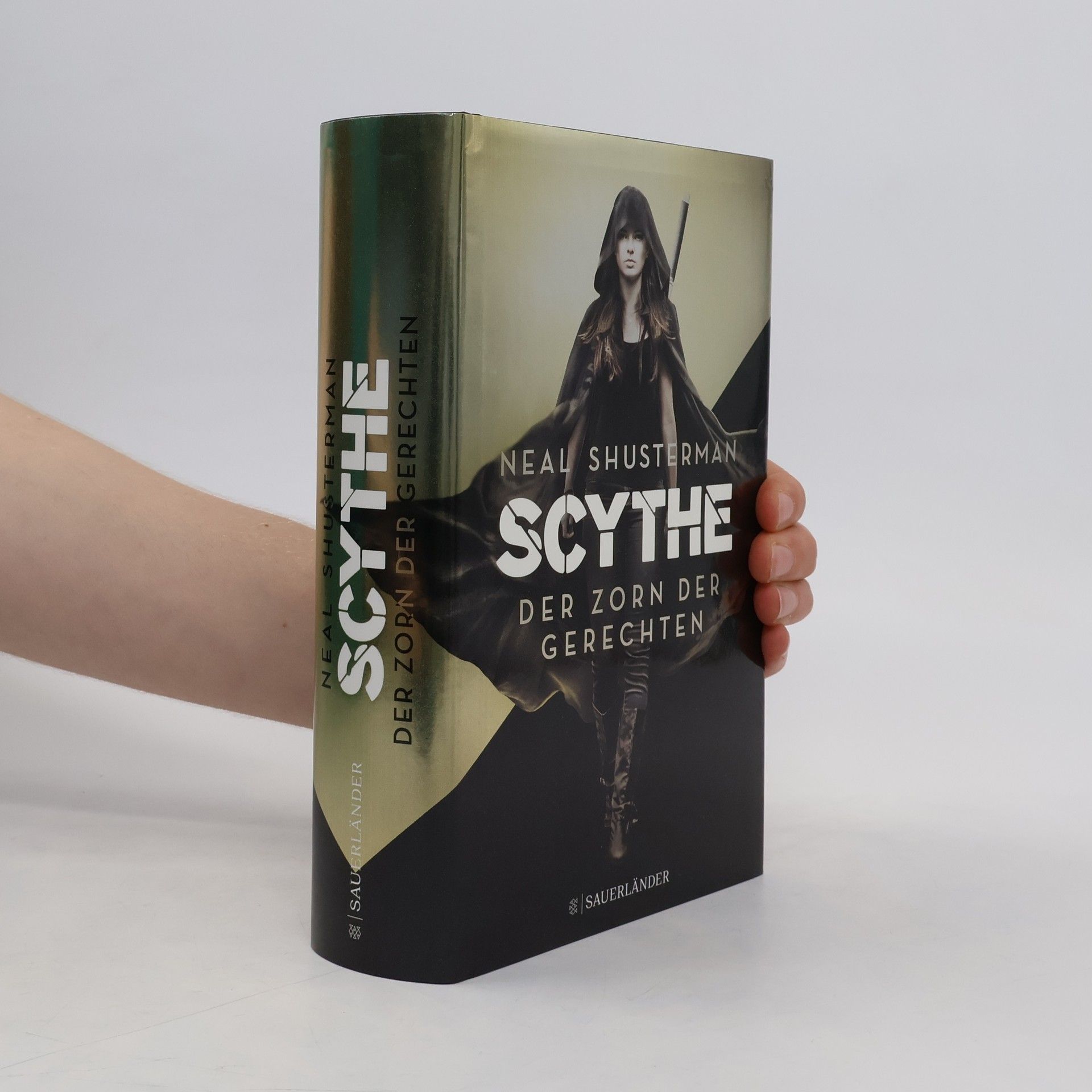 Neal Shusterman Scythe. Der Zorn der Gerechten