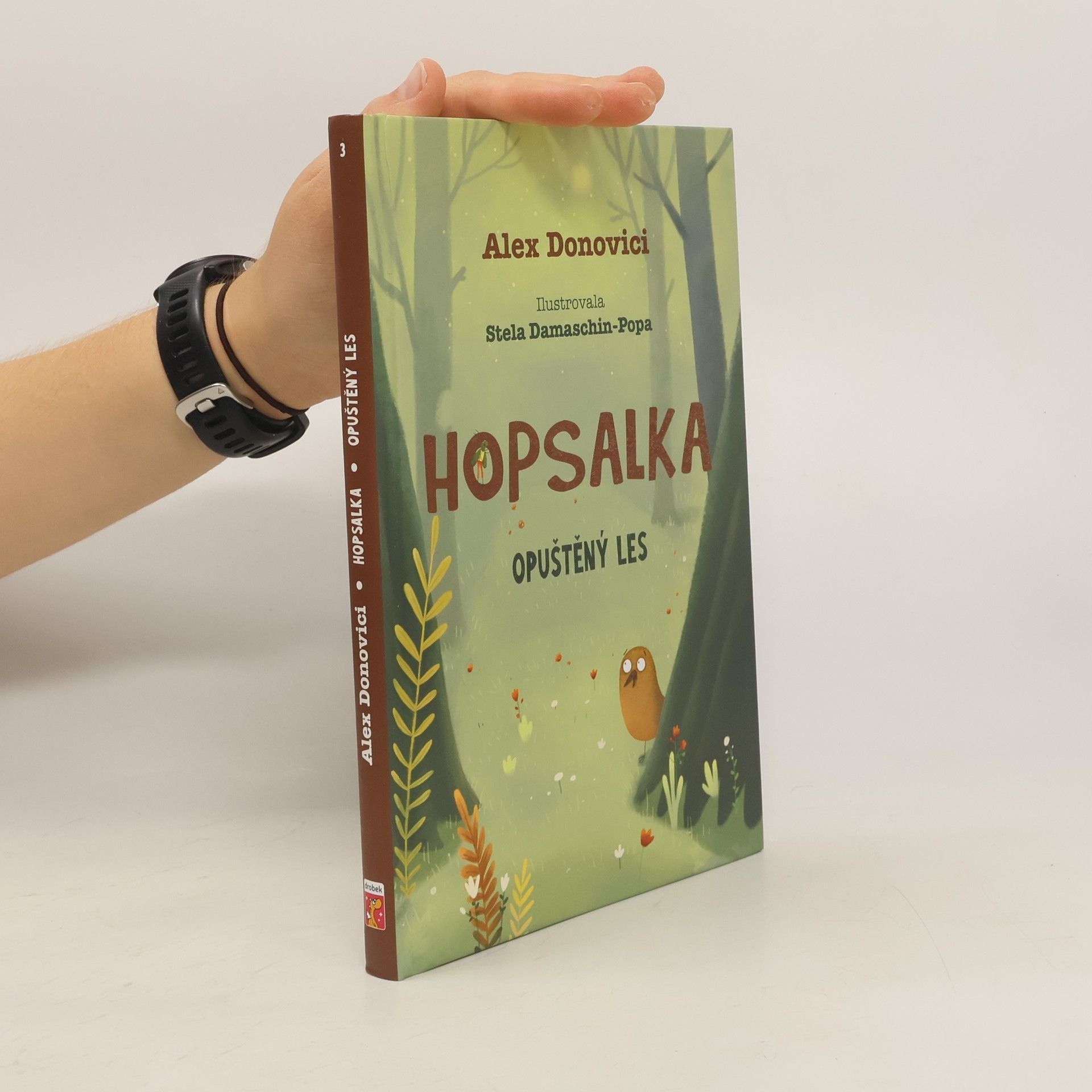 Alex Donovici Hopsalka a opuštěný les