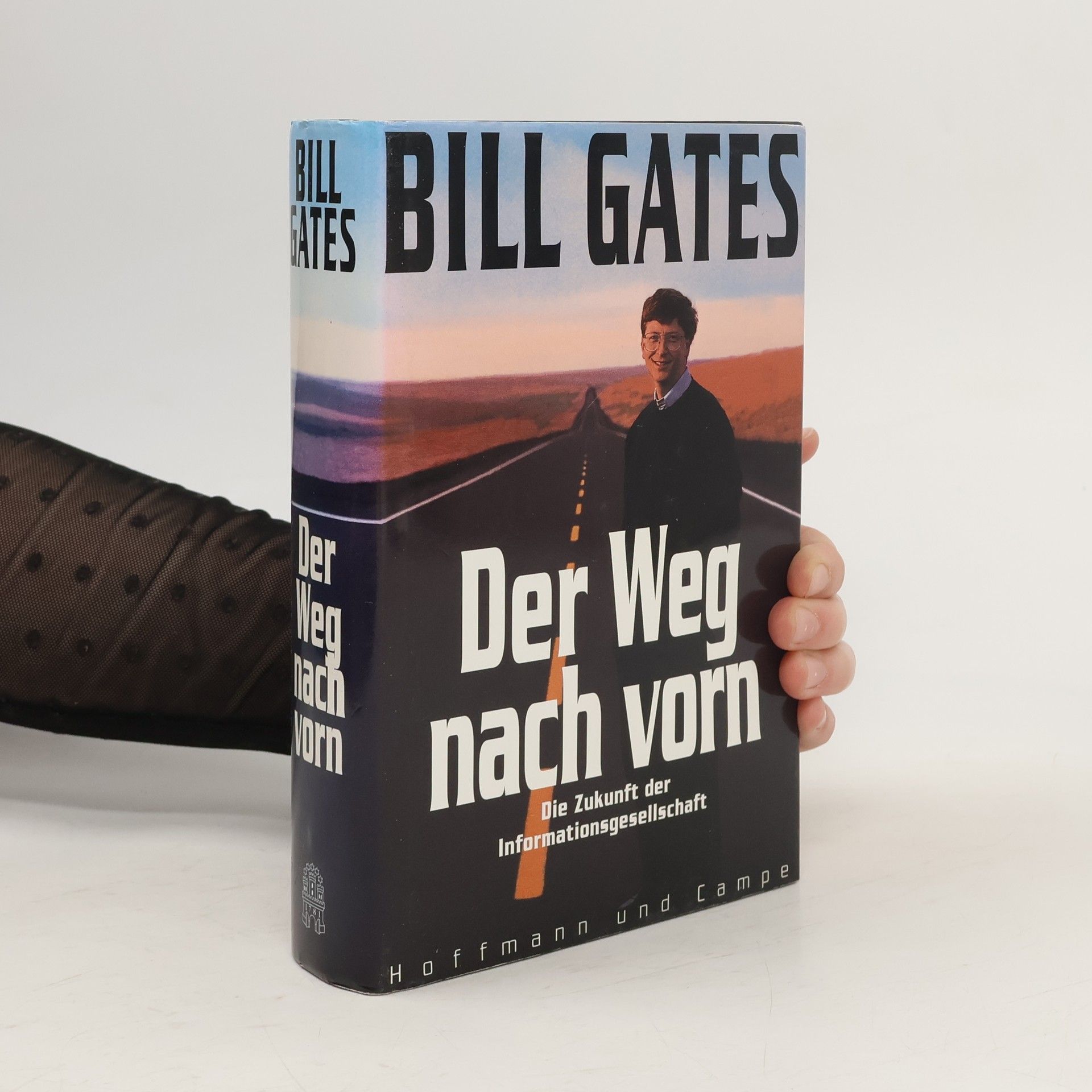 Bill Gates Der Weg nach vorn