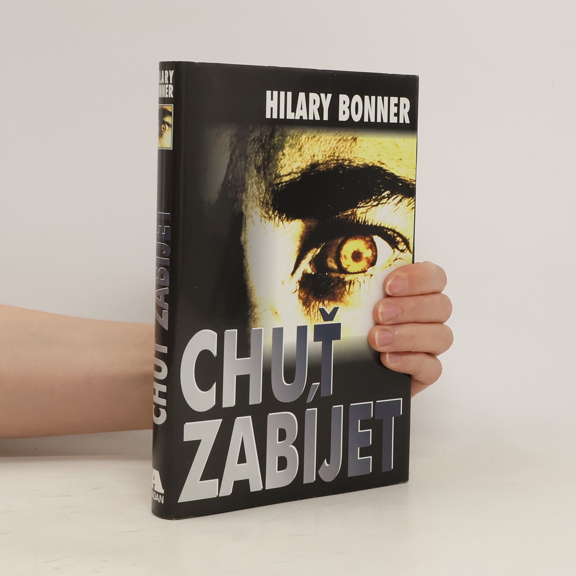 Hilary Bonner Chuť zabíjet