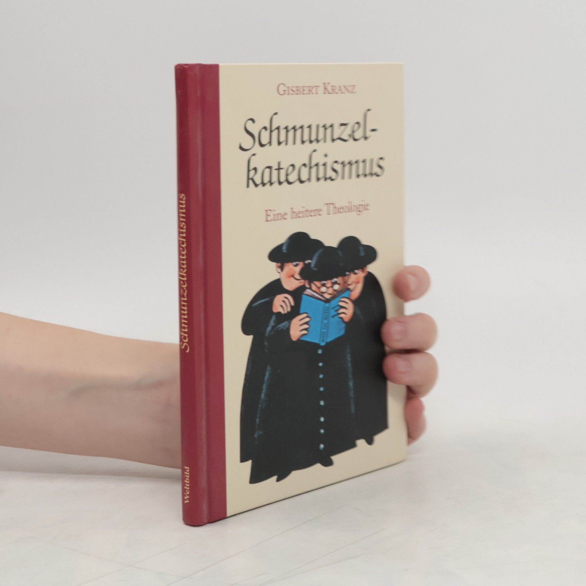 Gisbert Kranz Schmunzelkatechismus