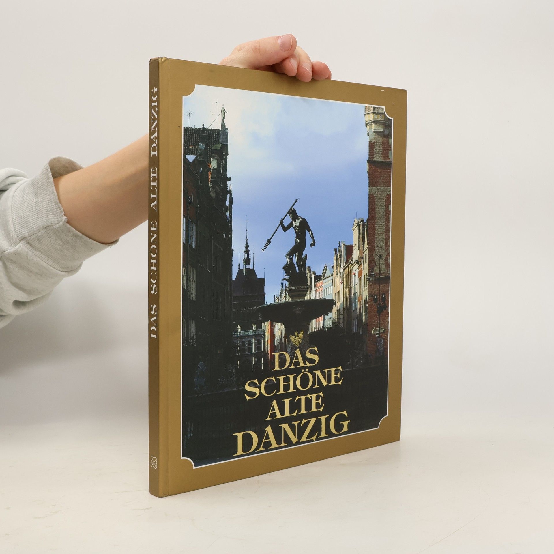 Lech Krzyżanowski Das schöne alte Danzig