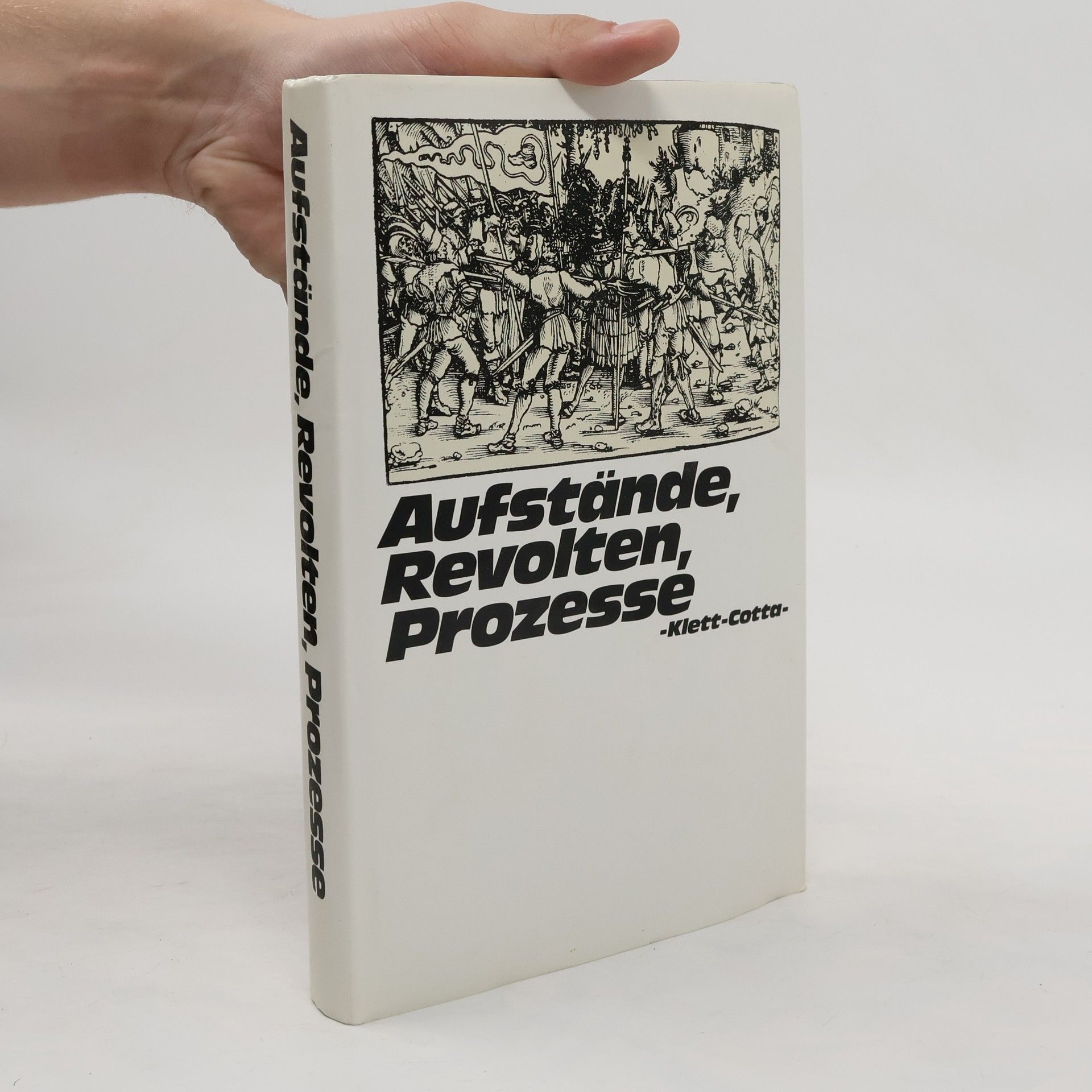 Winfried Schulze Aufstände, Revolten und Prozesse