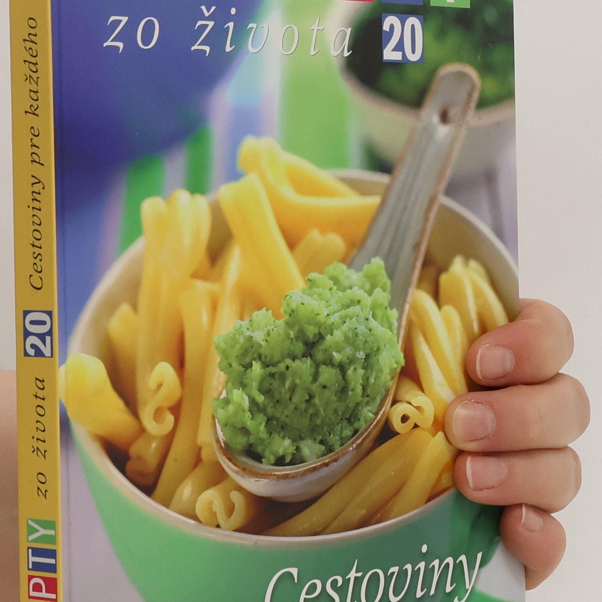 kolektiv Recepty zo života 20: Cestoviny pre každého