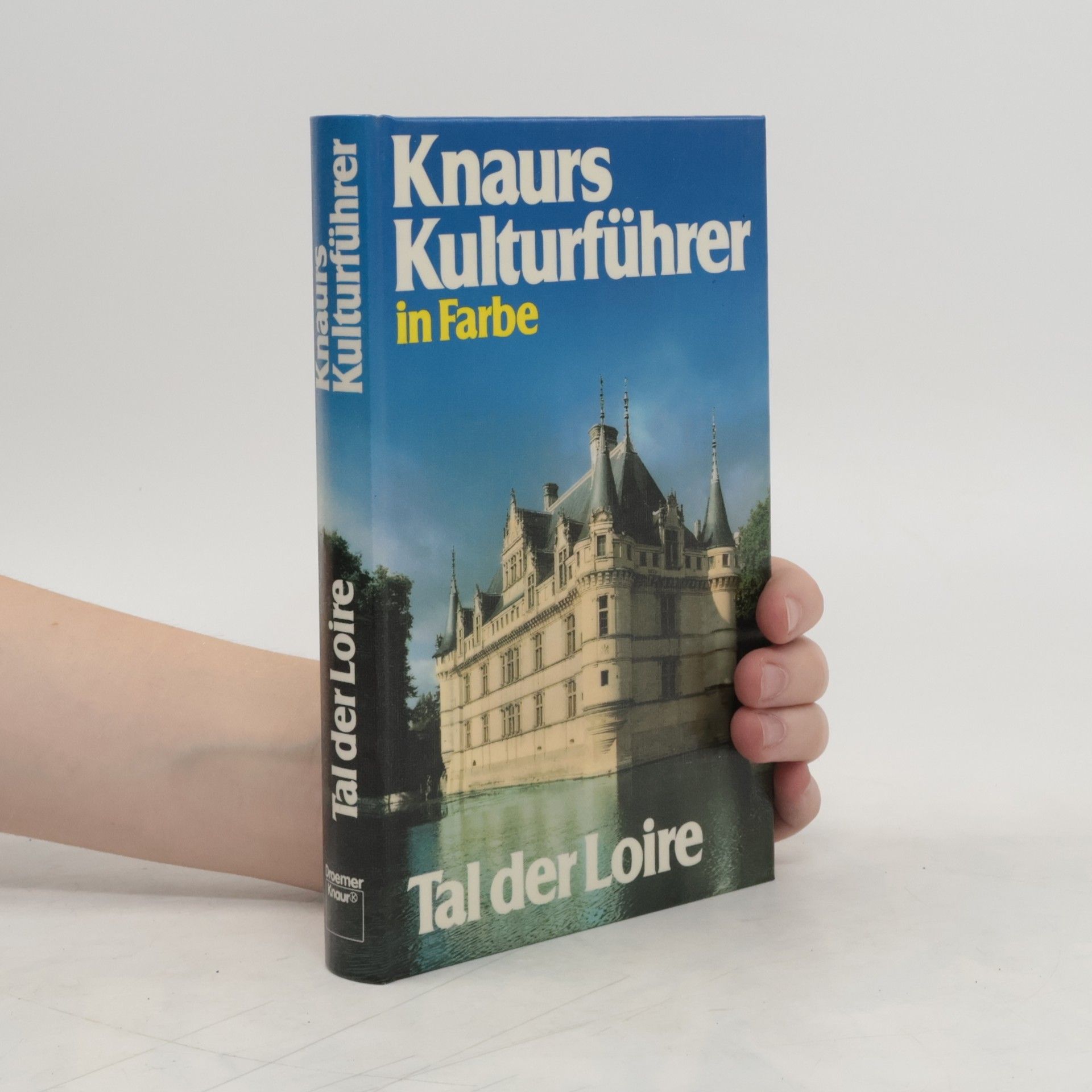 Marianne Mehling Knaurs Kulturführer in Farbe, Tal der Loire