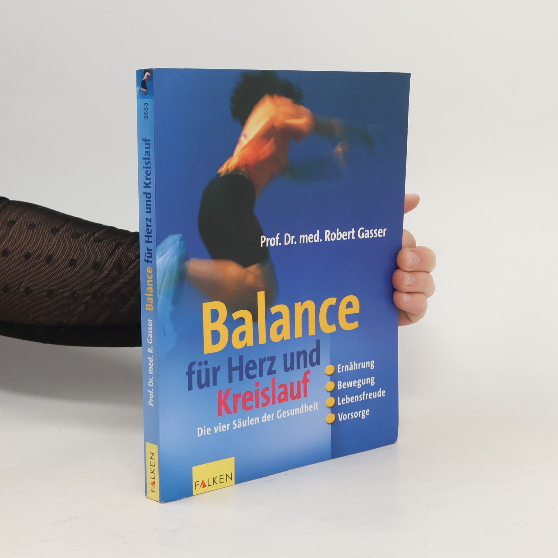 Robert Gasser Balance für Herz und Kreislauf