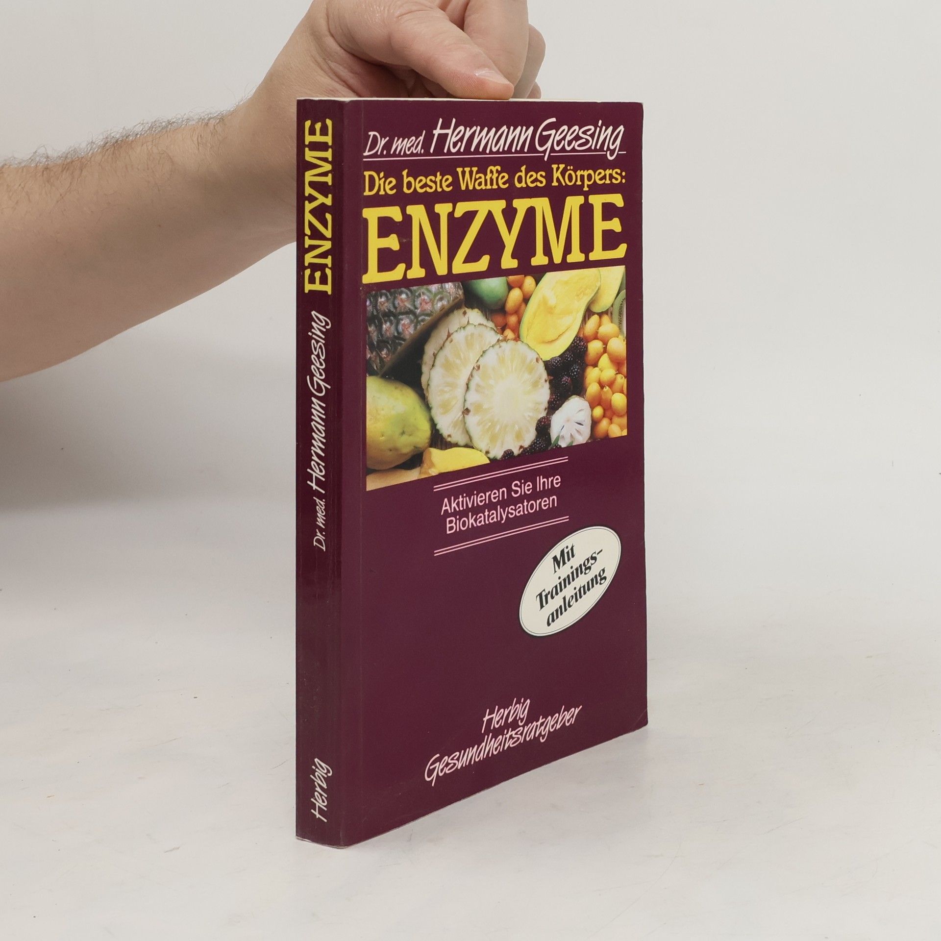 Hermann Geesing Enzyme: Die beste Waffe des Körpers