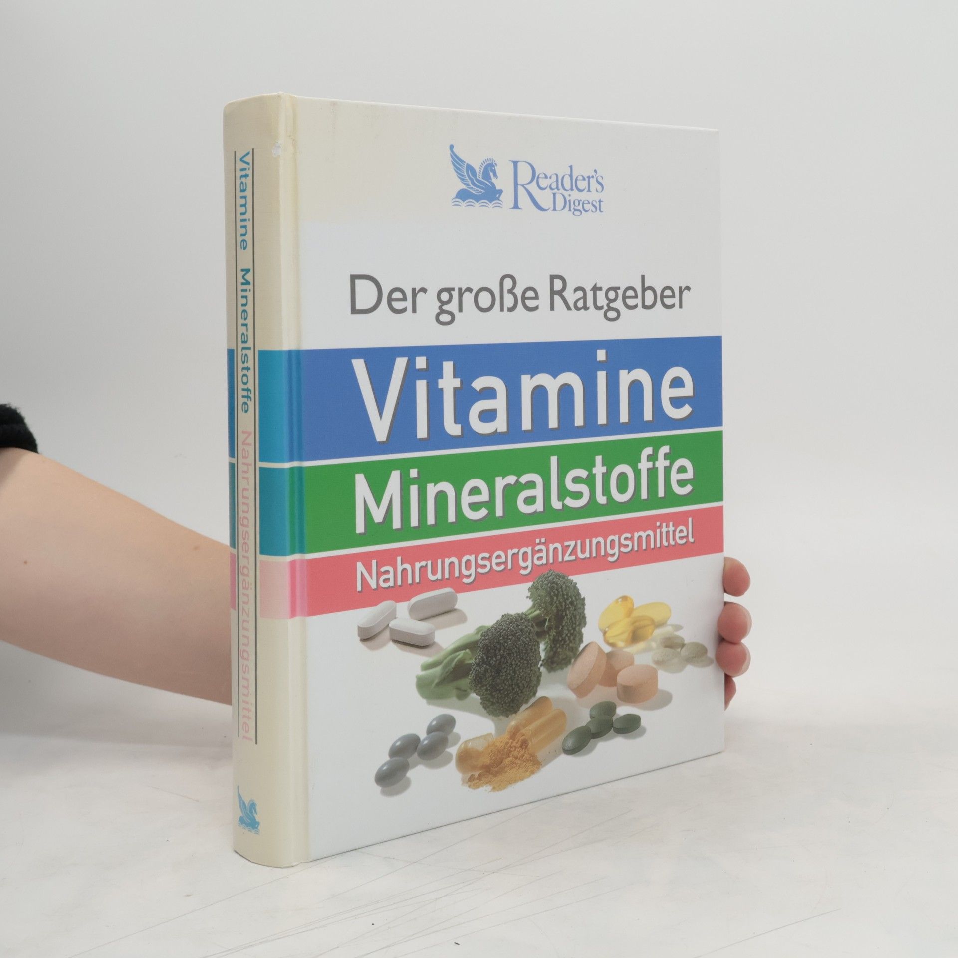Margaret Ashwell Der große Ratgeber Vitamine, Mineralstoffe, Nahrungsergänzungsmittel