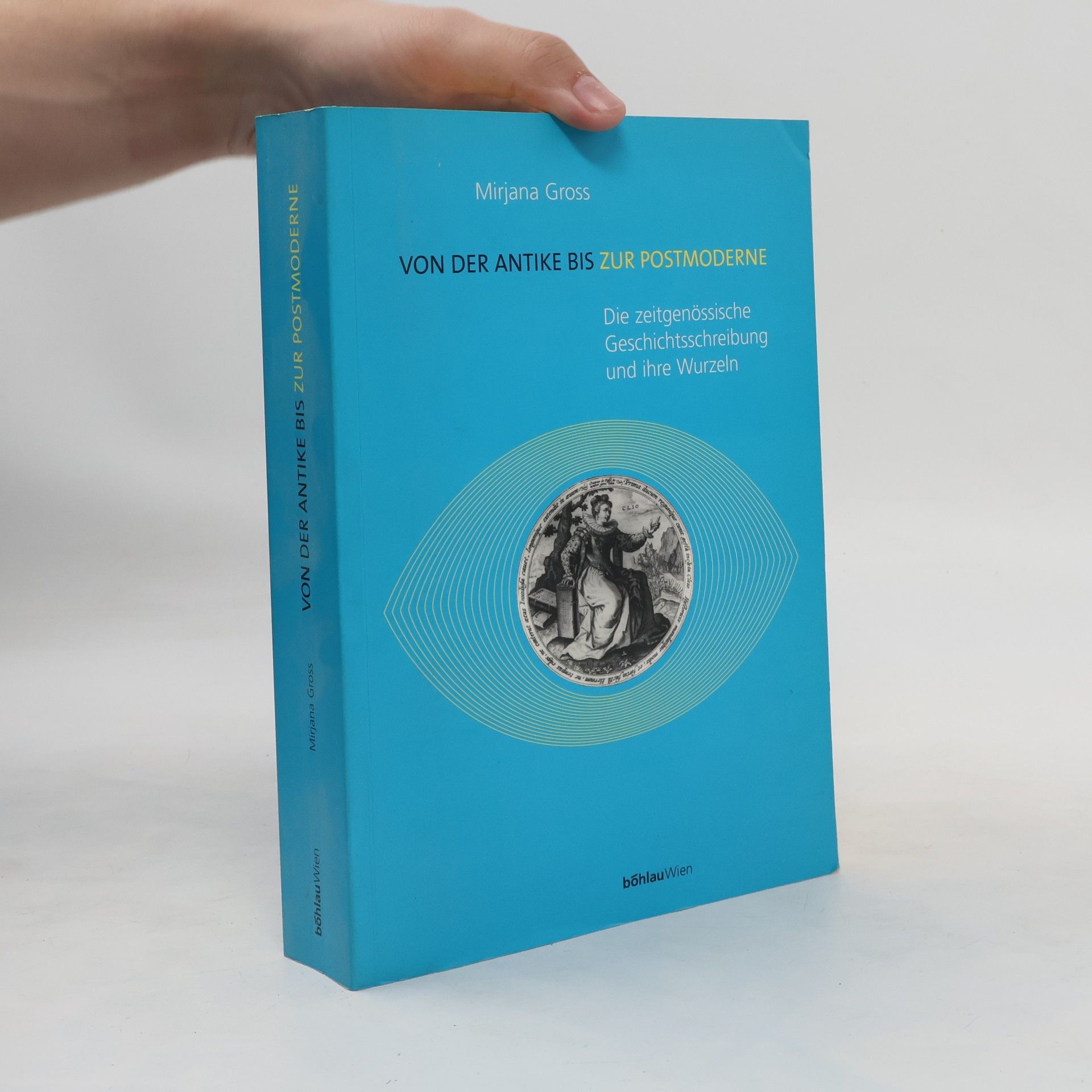 Mirjana Gross Von der Antike bis zur Postmoderne