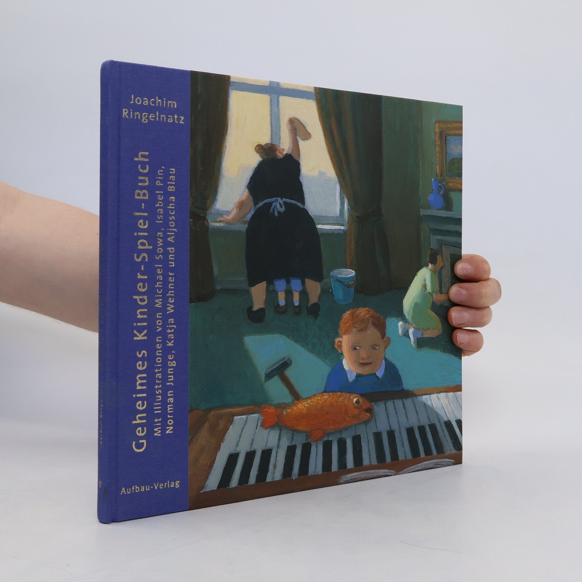 Joachim Ringelnatz Geheimes Kinder-Spiel-Buch
