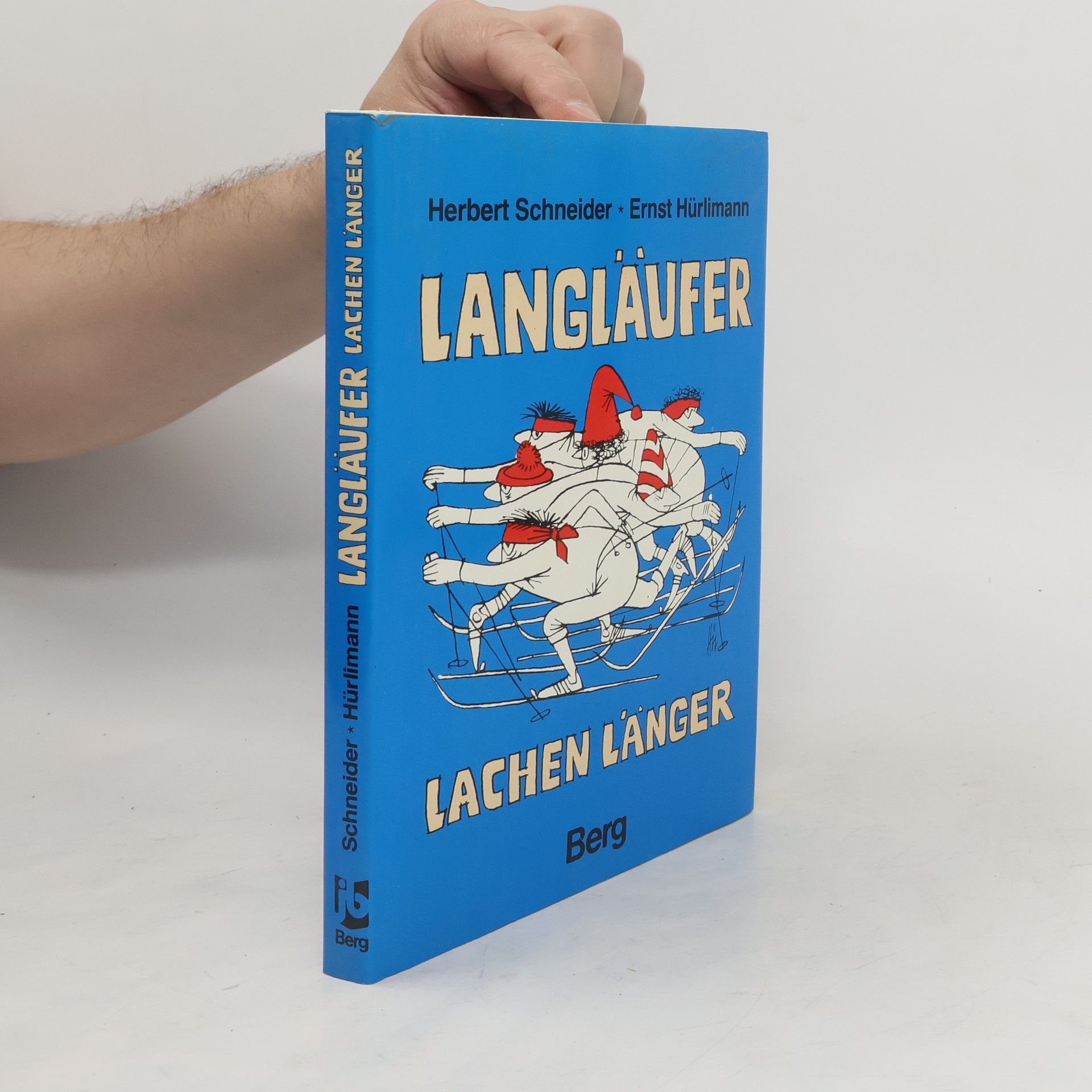 Jost-Herbert Schneider Langläufer lachen länger