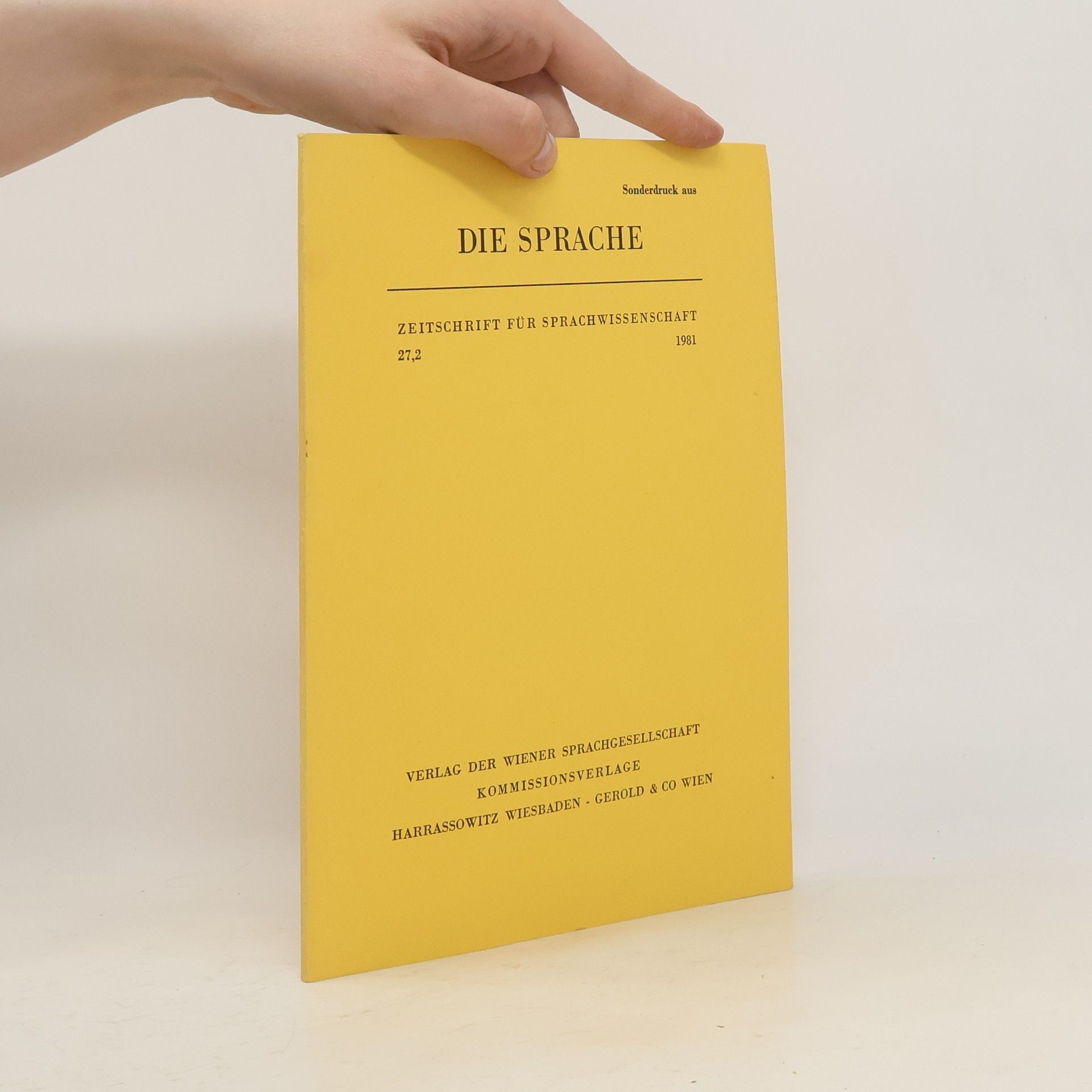 Autorenkollektiv Die Sprache. Zeitschrift für Sprachwissenschaft 27,2