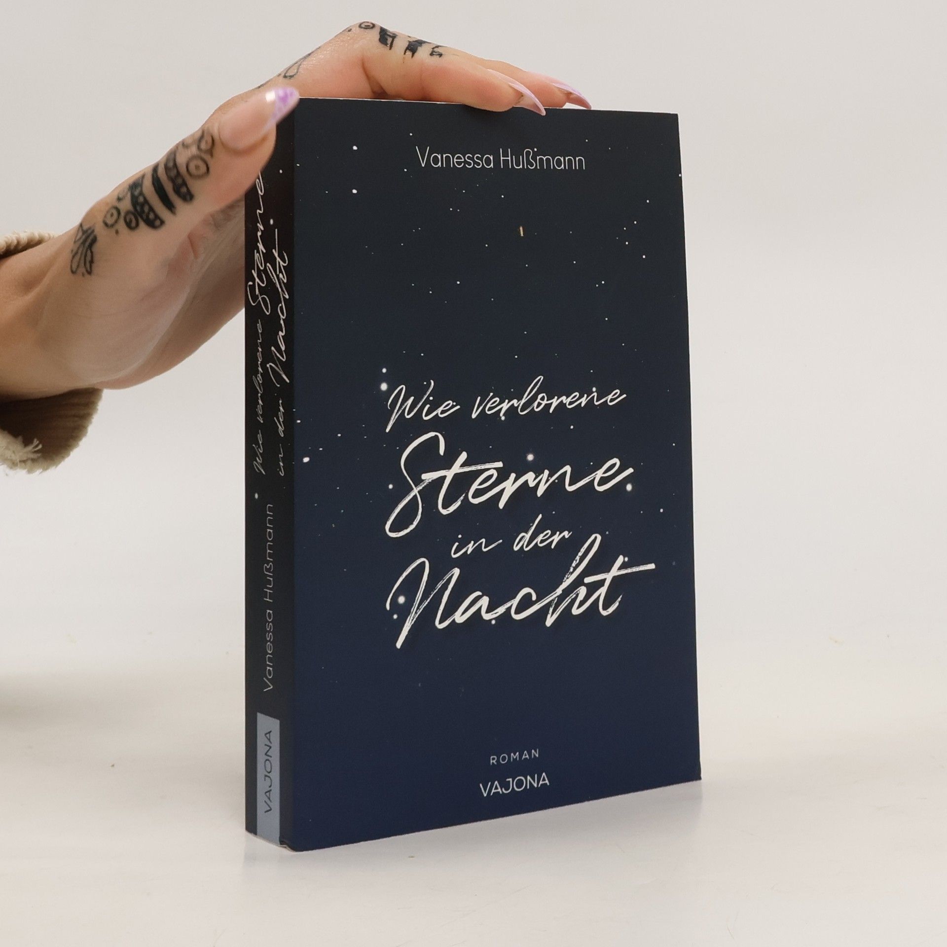 Vanessa Hußmann Wie verlorene Sterne in der Nacht