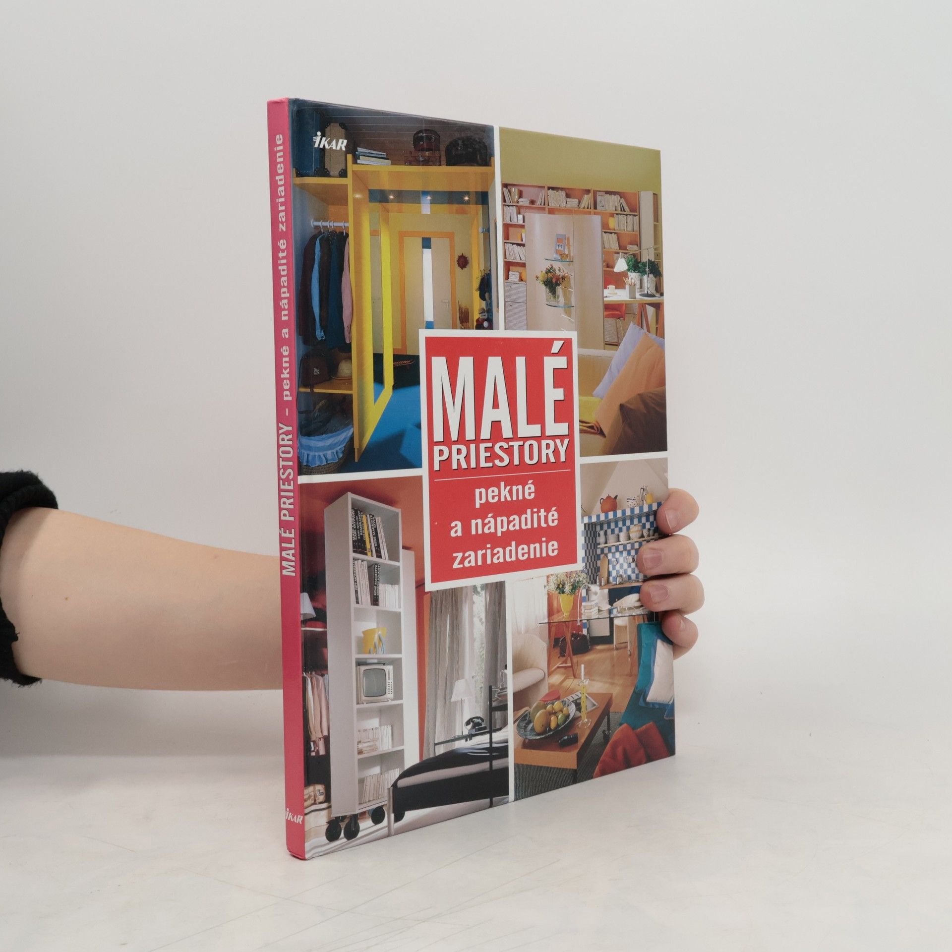 kolektiv Malé priestory pekné a nápadité zariadenie