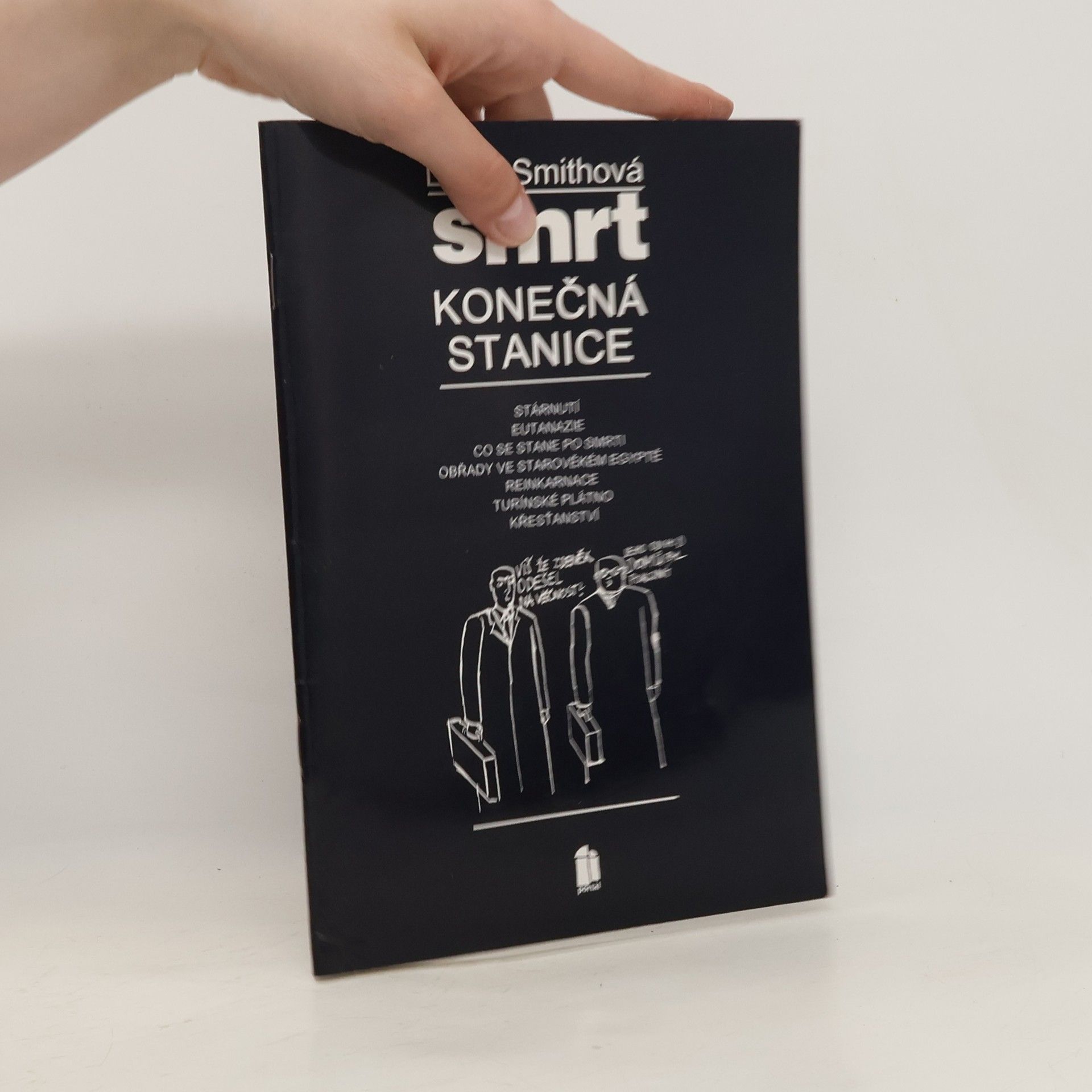 Linda Smith Smrt - konečná stanice?
