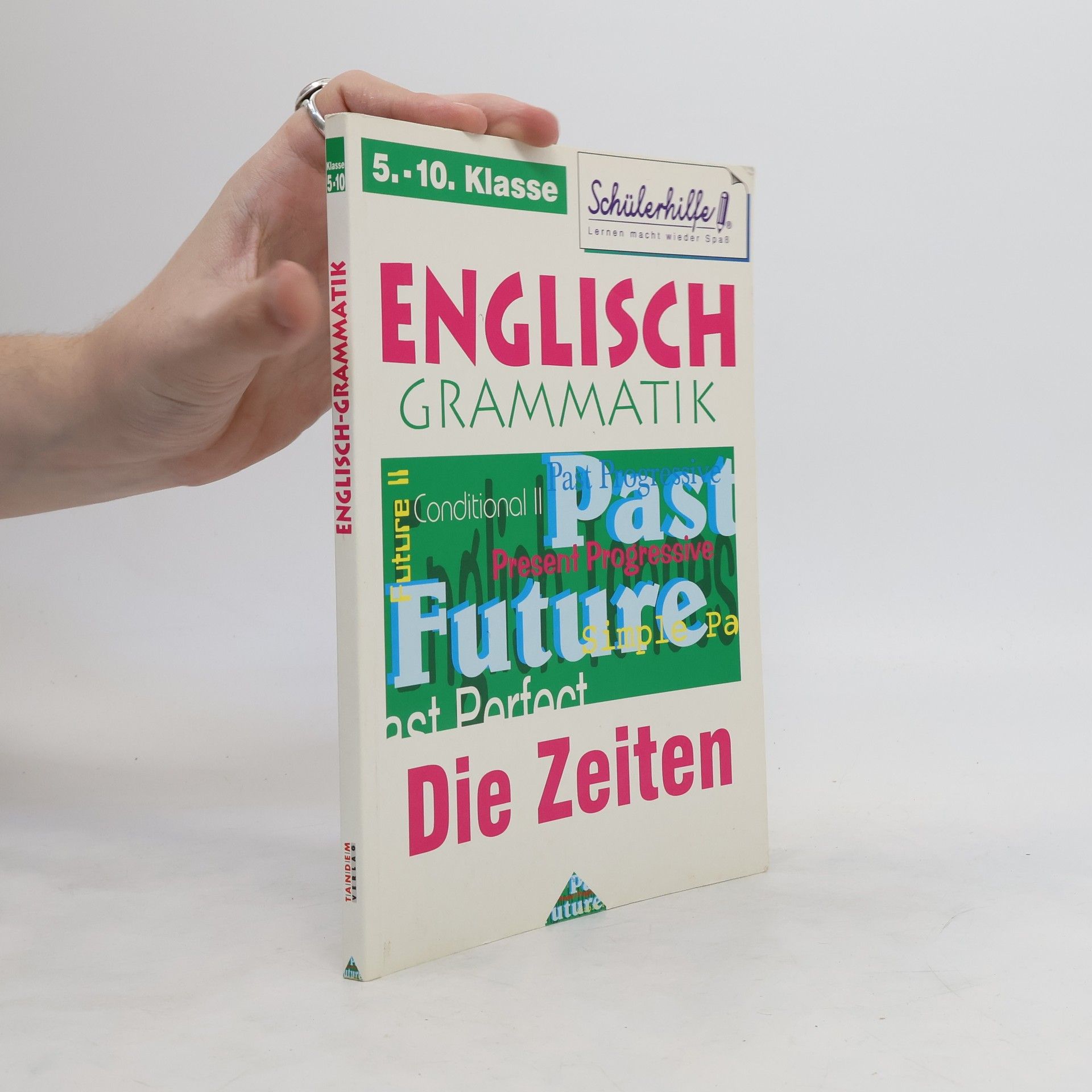Autorenkollektiv Englisch Grammatik. Die Zeiten