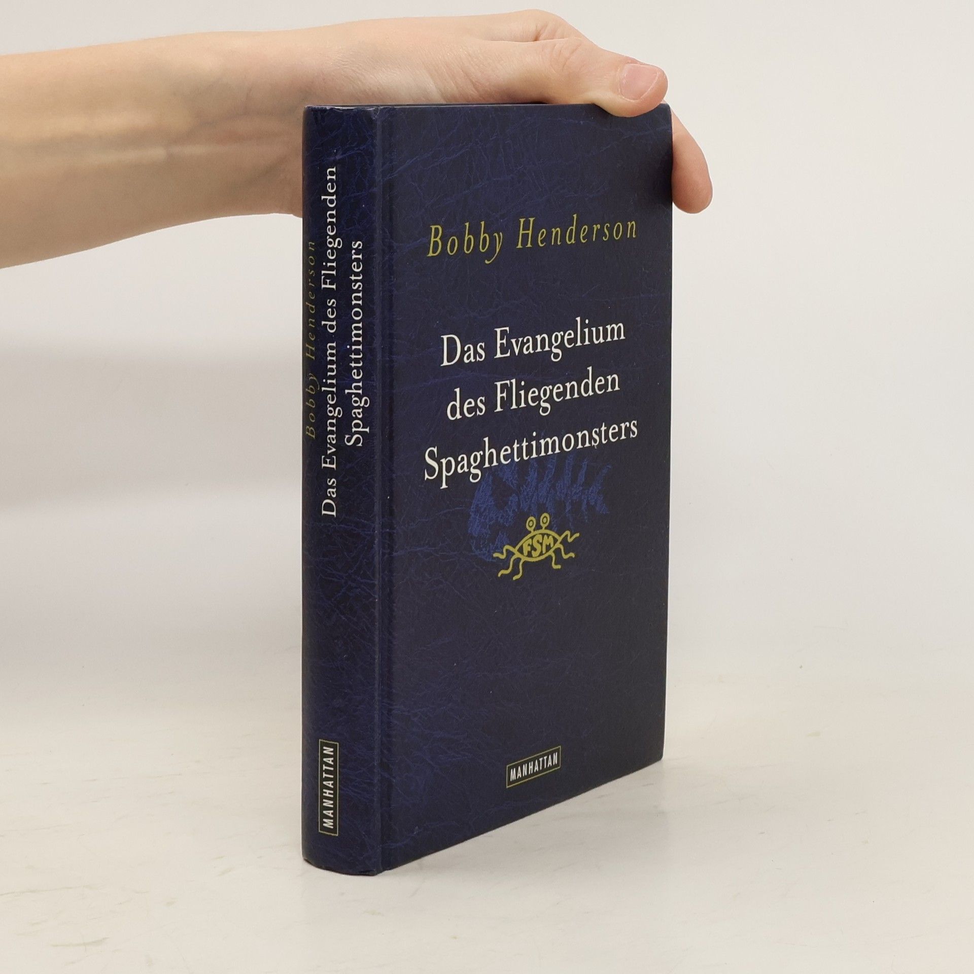 Bobby Henderson Das Evangelium des fliegenden Spaghettimonsters