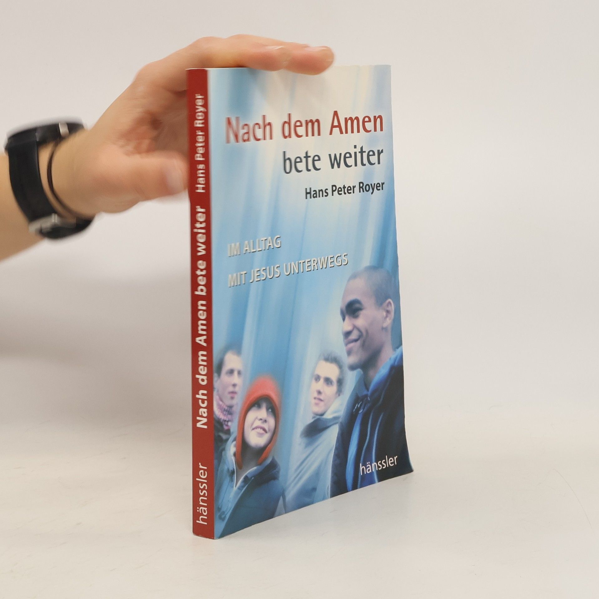 Hans Peter Royer Nach dem Amen bete weiter