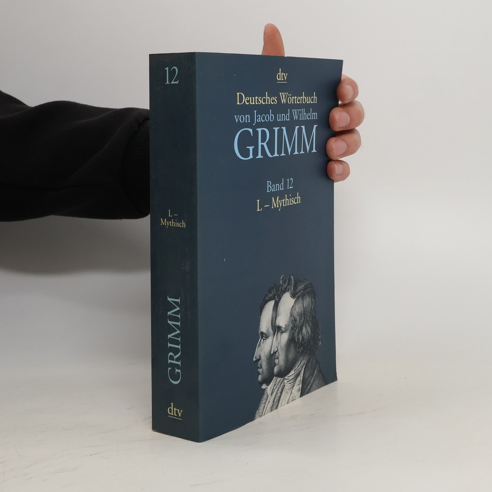 Jacob Grimm Deutsches Wörterbuch. Band 12. L-Mythisch
