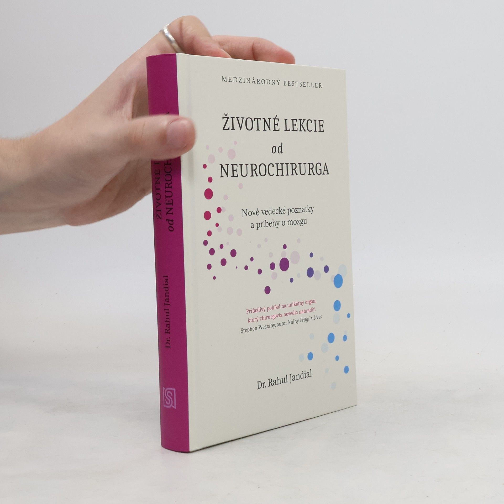 Rahul Jandial Životné lekcie od neurochirurga: Nové vedecké poznatky a príbehy o mozgu