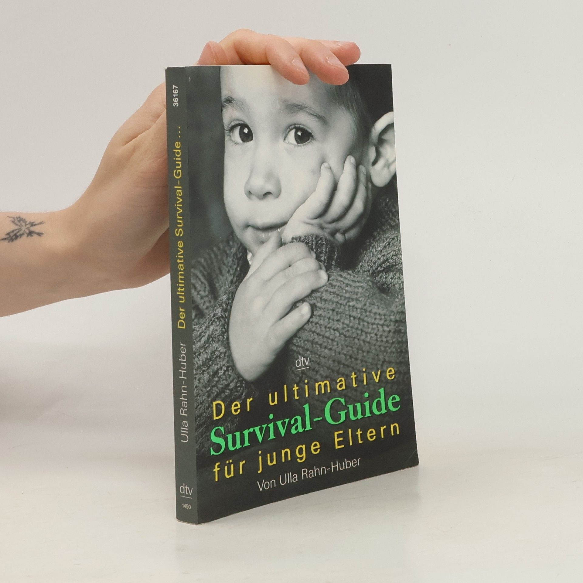 Ulla Rahnová Huberová Der ultimative Survival-Guide für junge Eltern