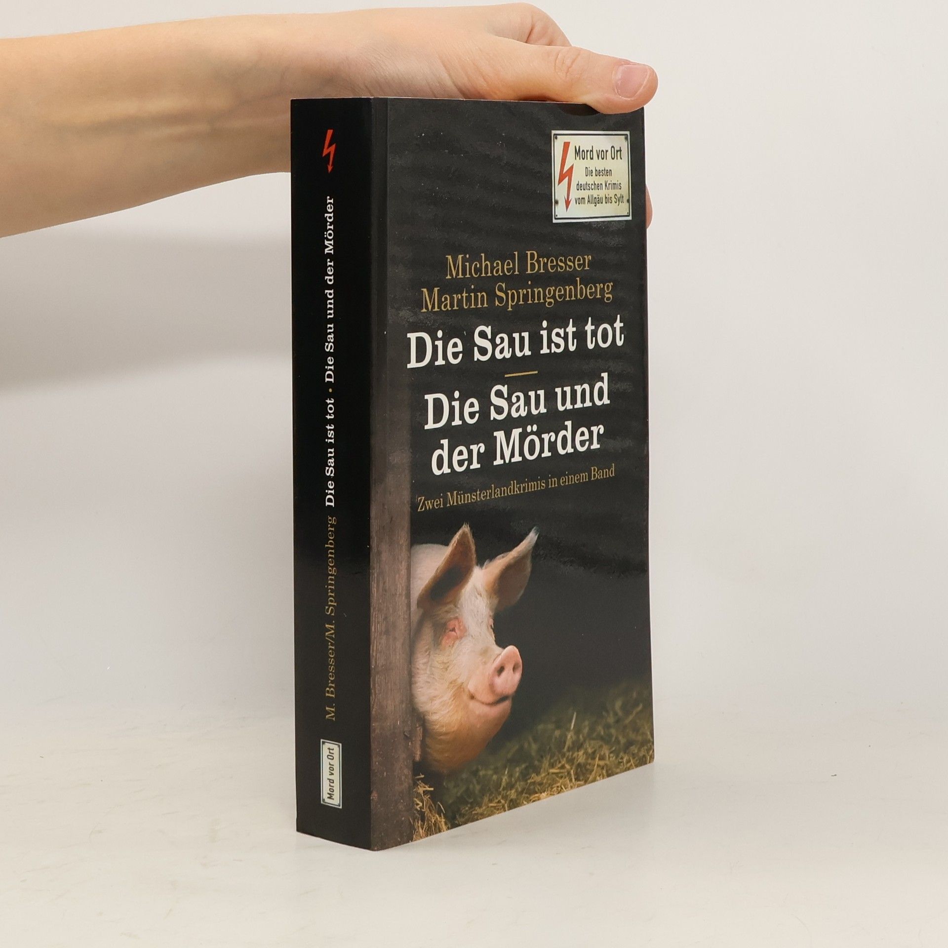 Michael Bresser Die Sau ist tot- Die Sau und der Mörder
