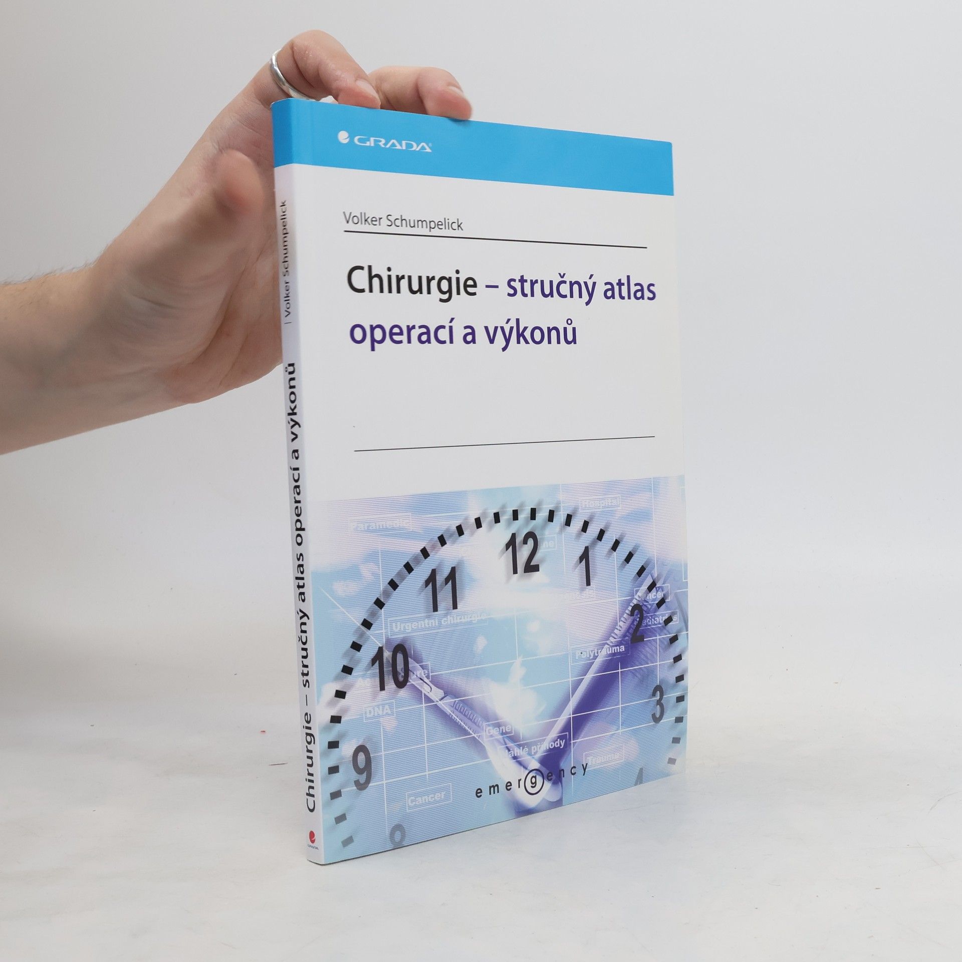 Volker Schumpelick Chirurgie – stručný atlas operací a výkonů