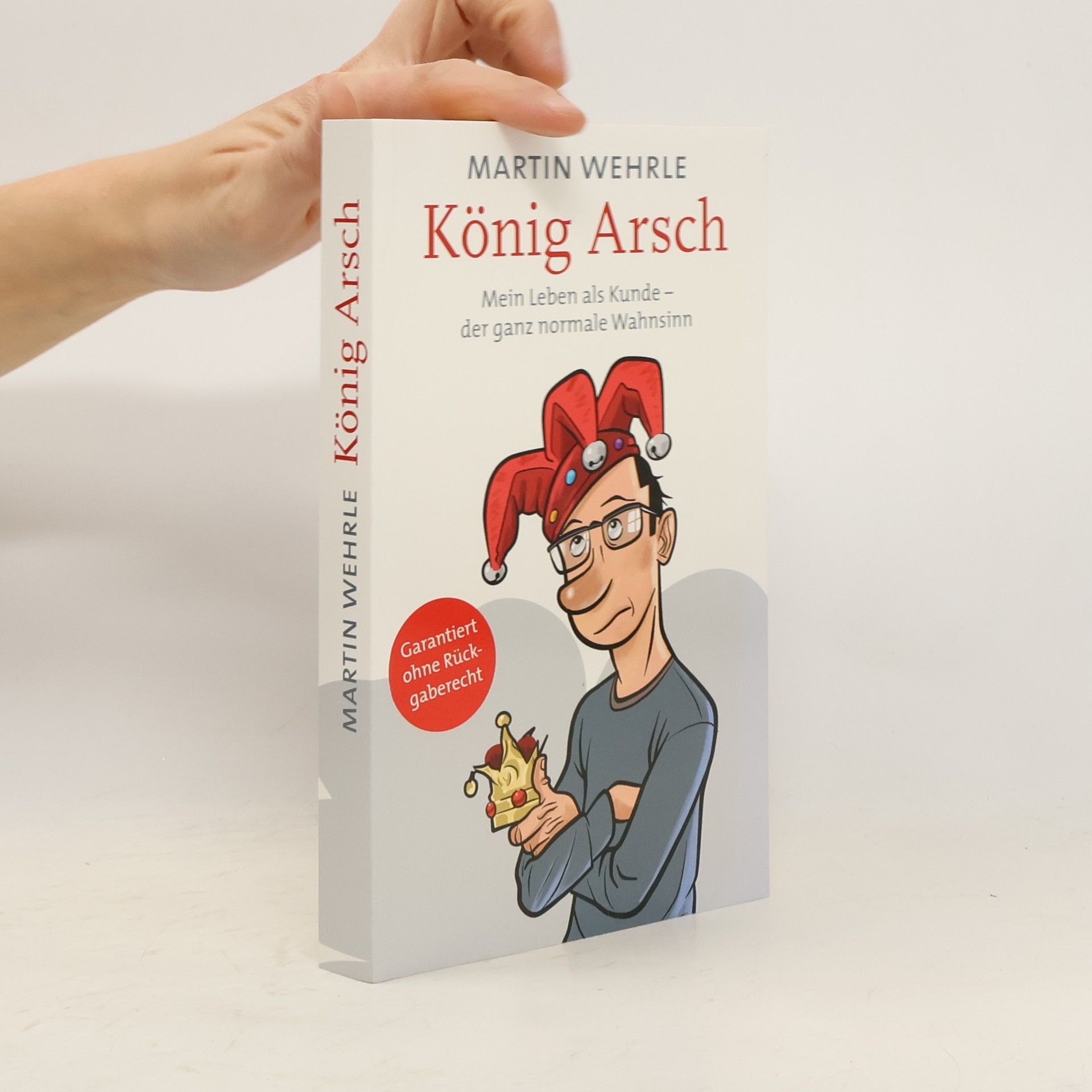Martin Wehrle König Arsch