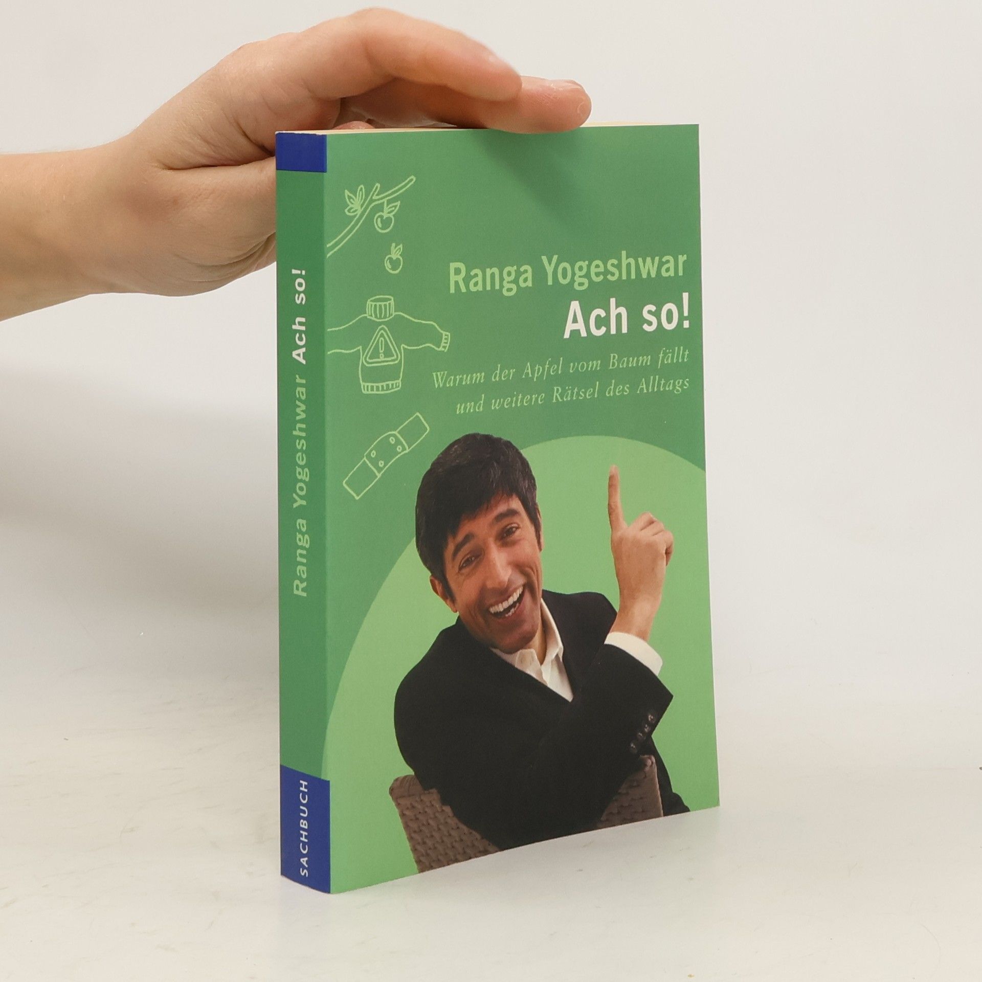 Ranga Yogeshwar Ach so!