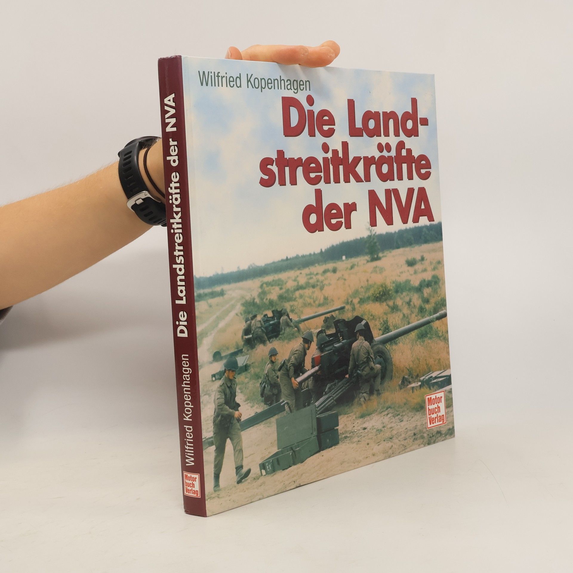 Wilfried Kopenhagen Die Landstreitkräfte der NVA