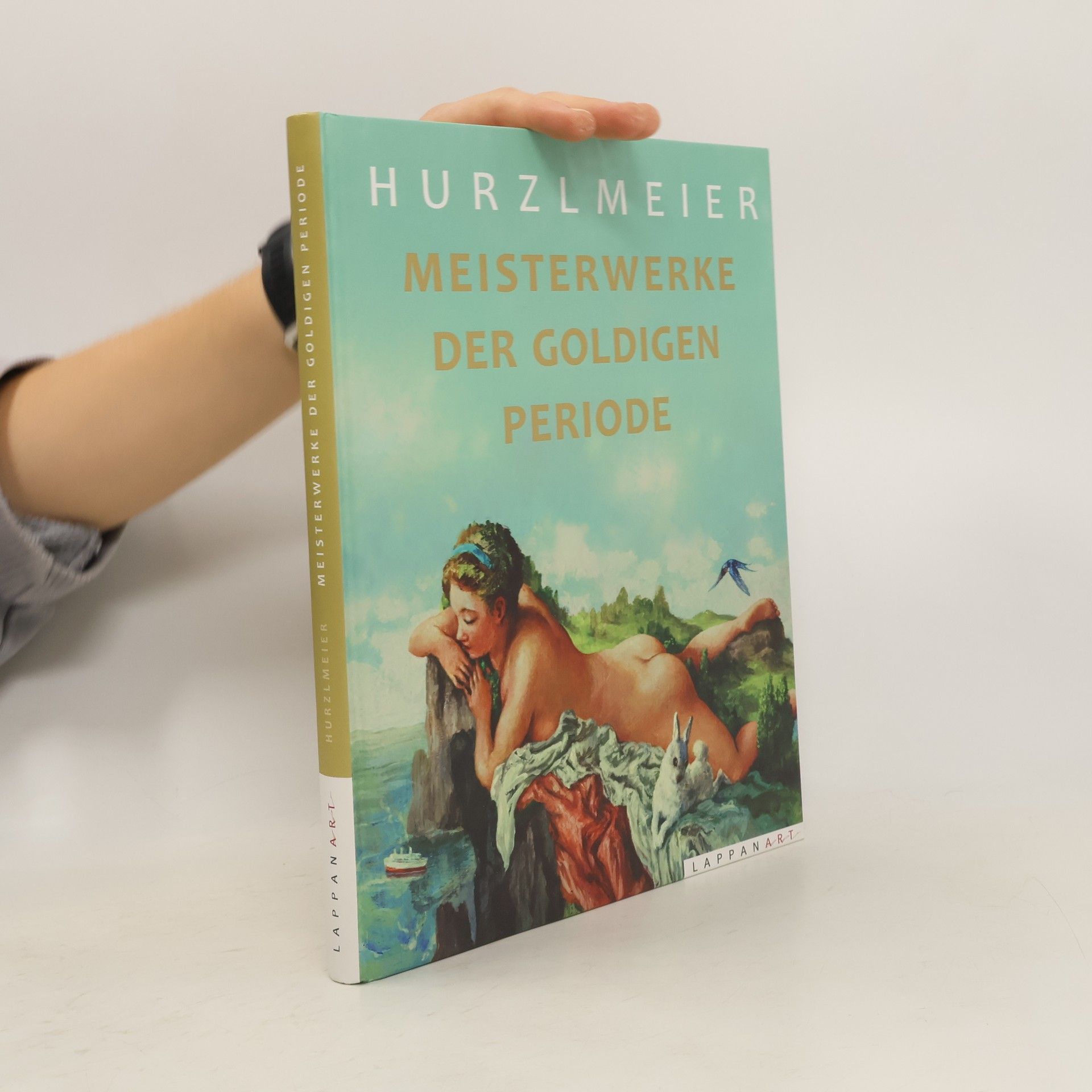 Rudi Hurzlmeier Meisterwerke der goldigen Periode